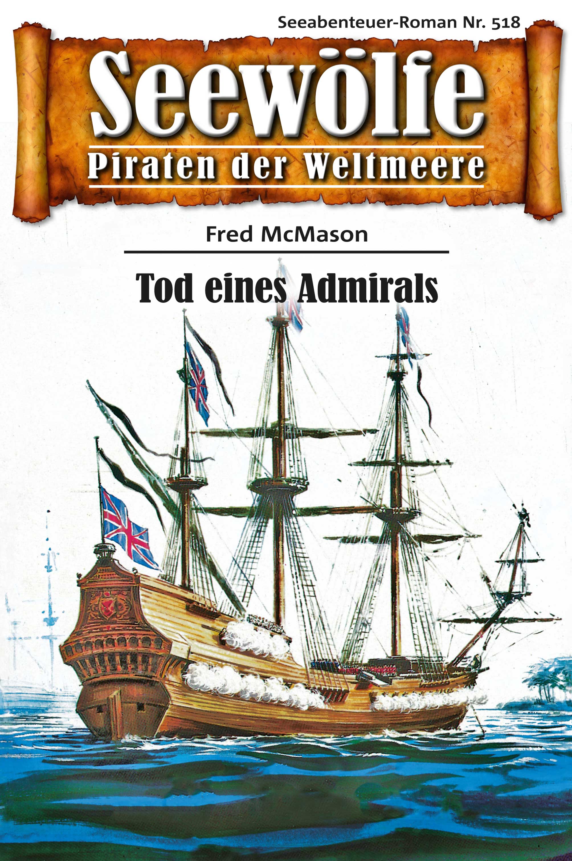 Обложка книги «Seewölfe - Piraten der Weltmeere 518»
