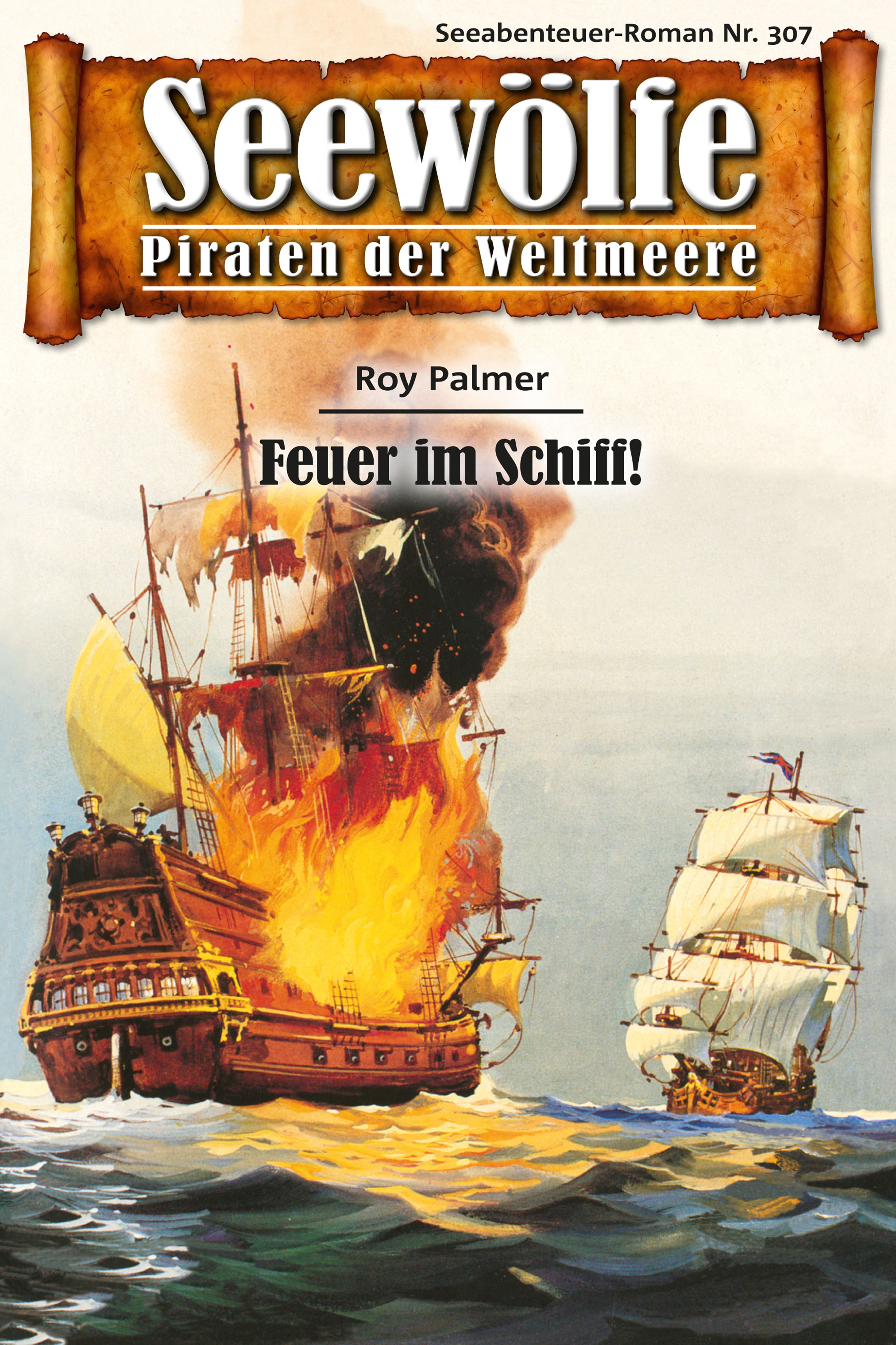 Обложка книги «Seewölfe - Piraten der Weltmeere 307»