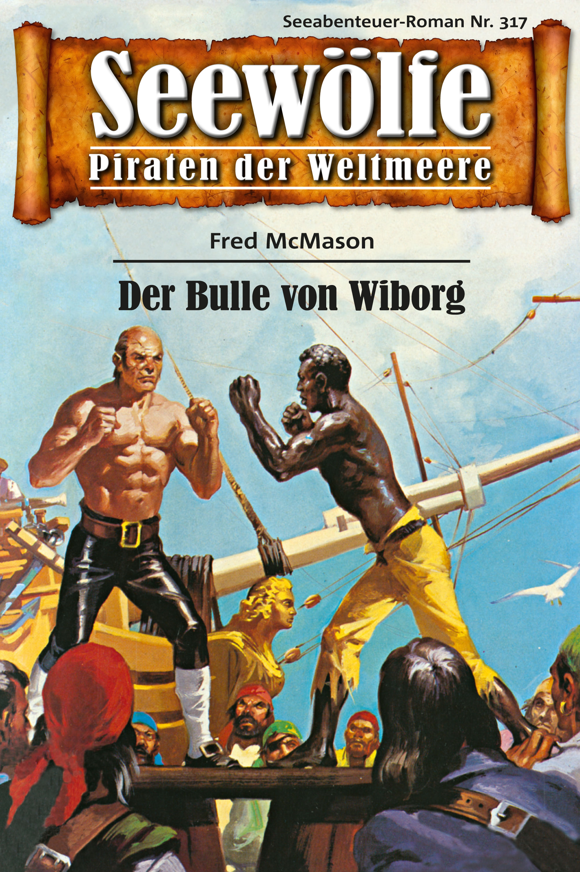 Обложка книги «Seewölfe - Piraten der Weltmeere 317»