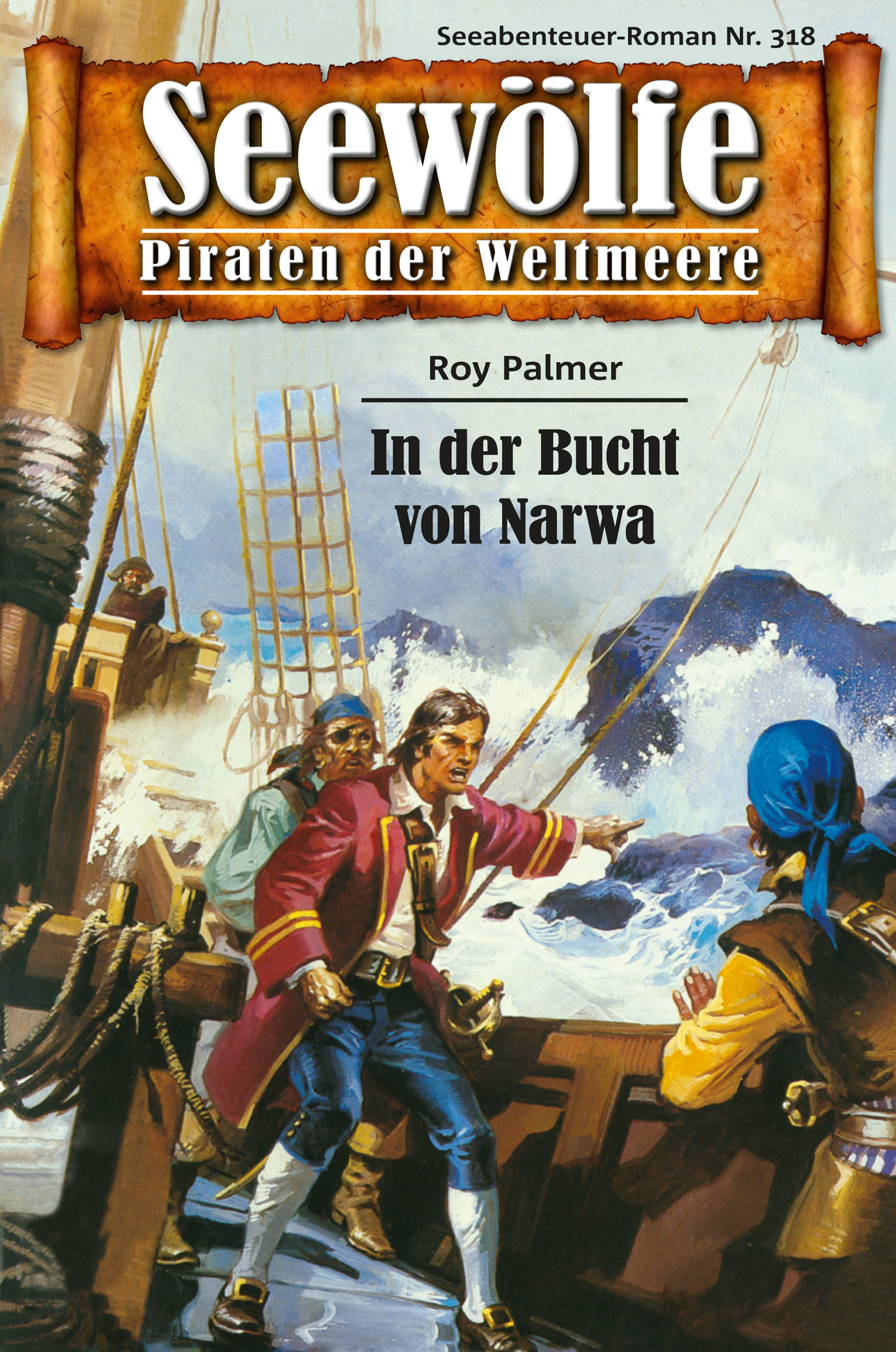 Обложка книги «Seewölfe - Piraten der Weltmeere 318»