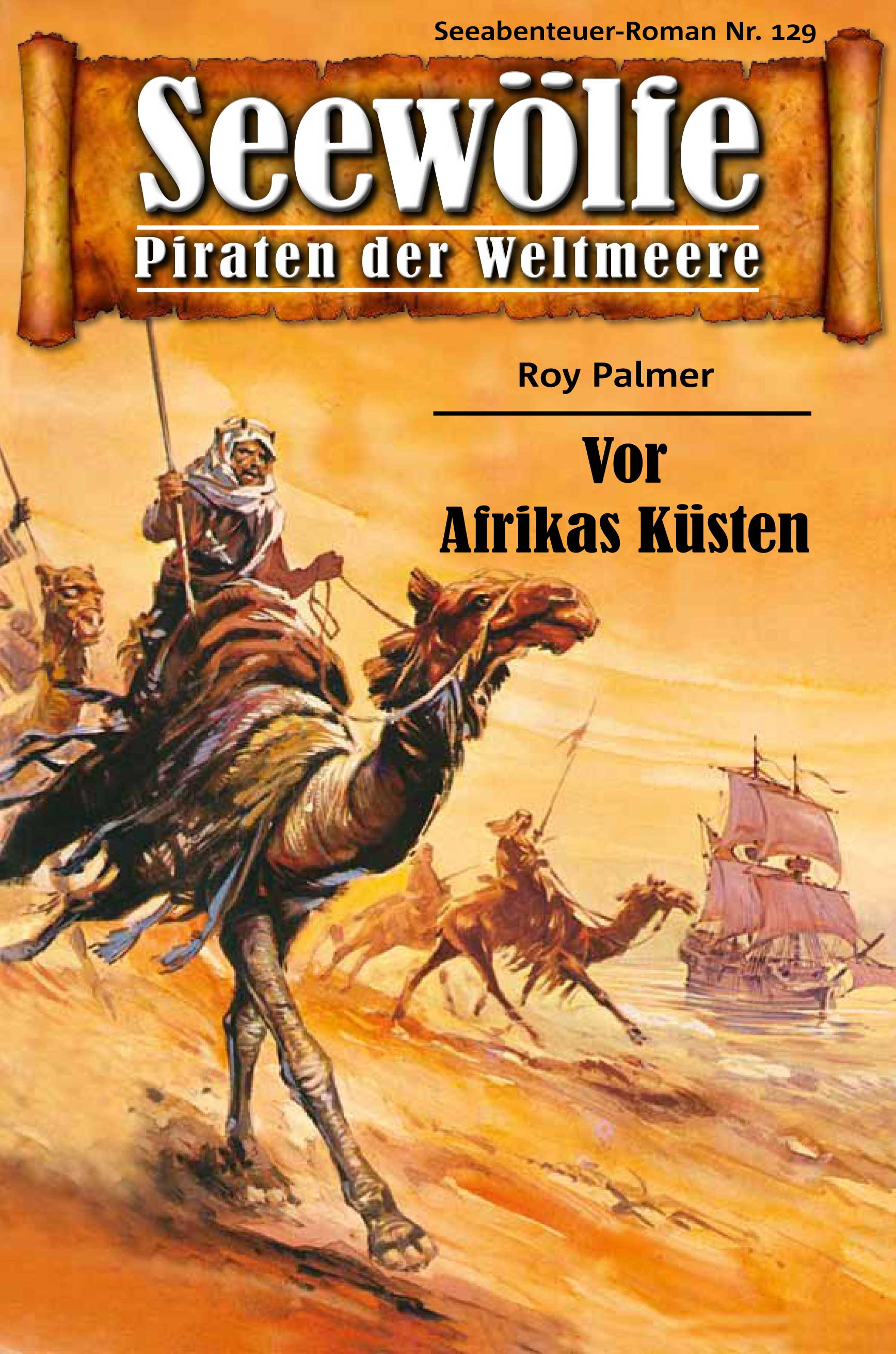 Обложка книги «Seewölfe - Piraten der Weltmeere 129»