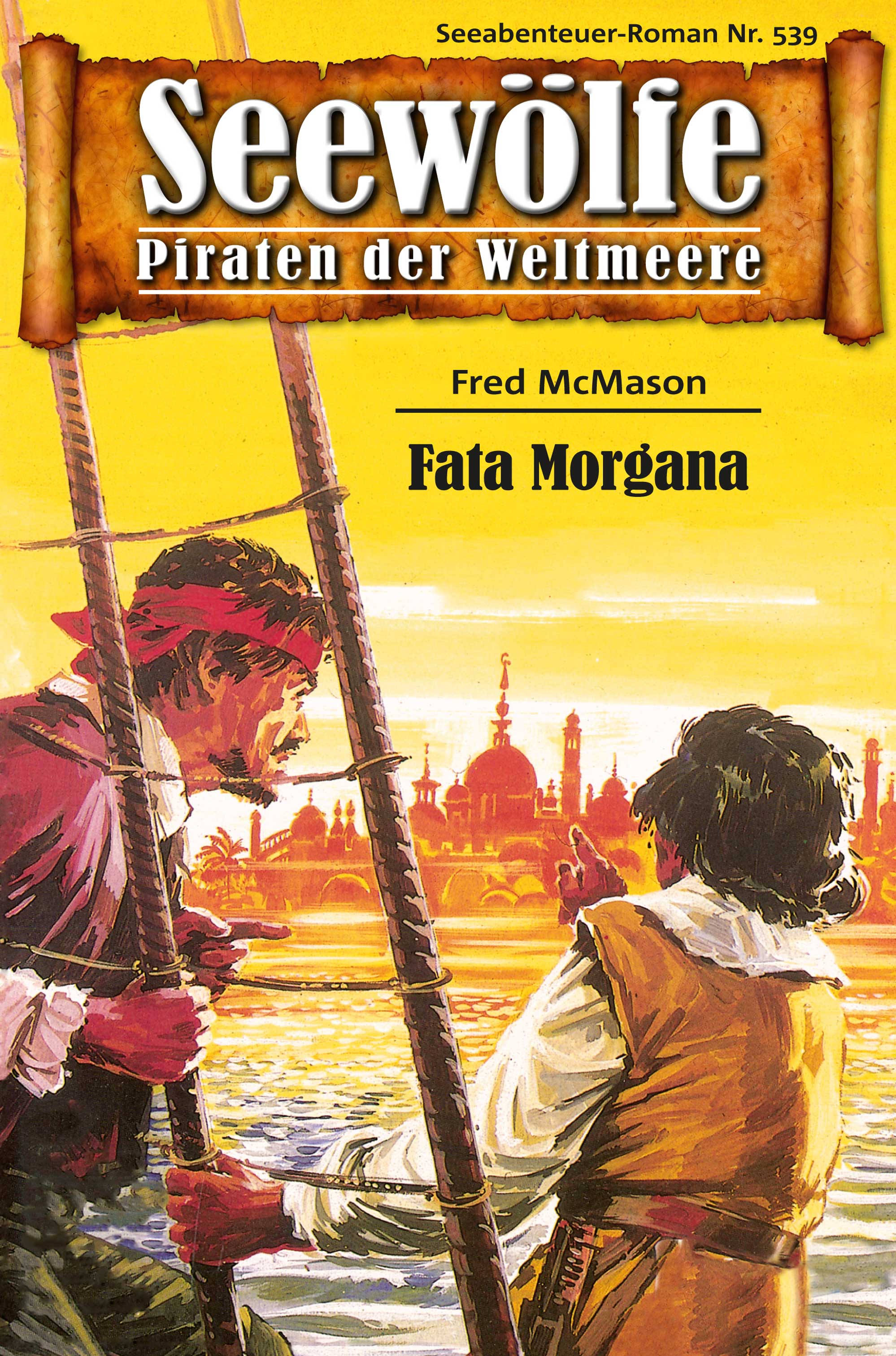 Обложка книги «Seewölfe - Piraten der Weltmeere 539»