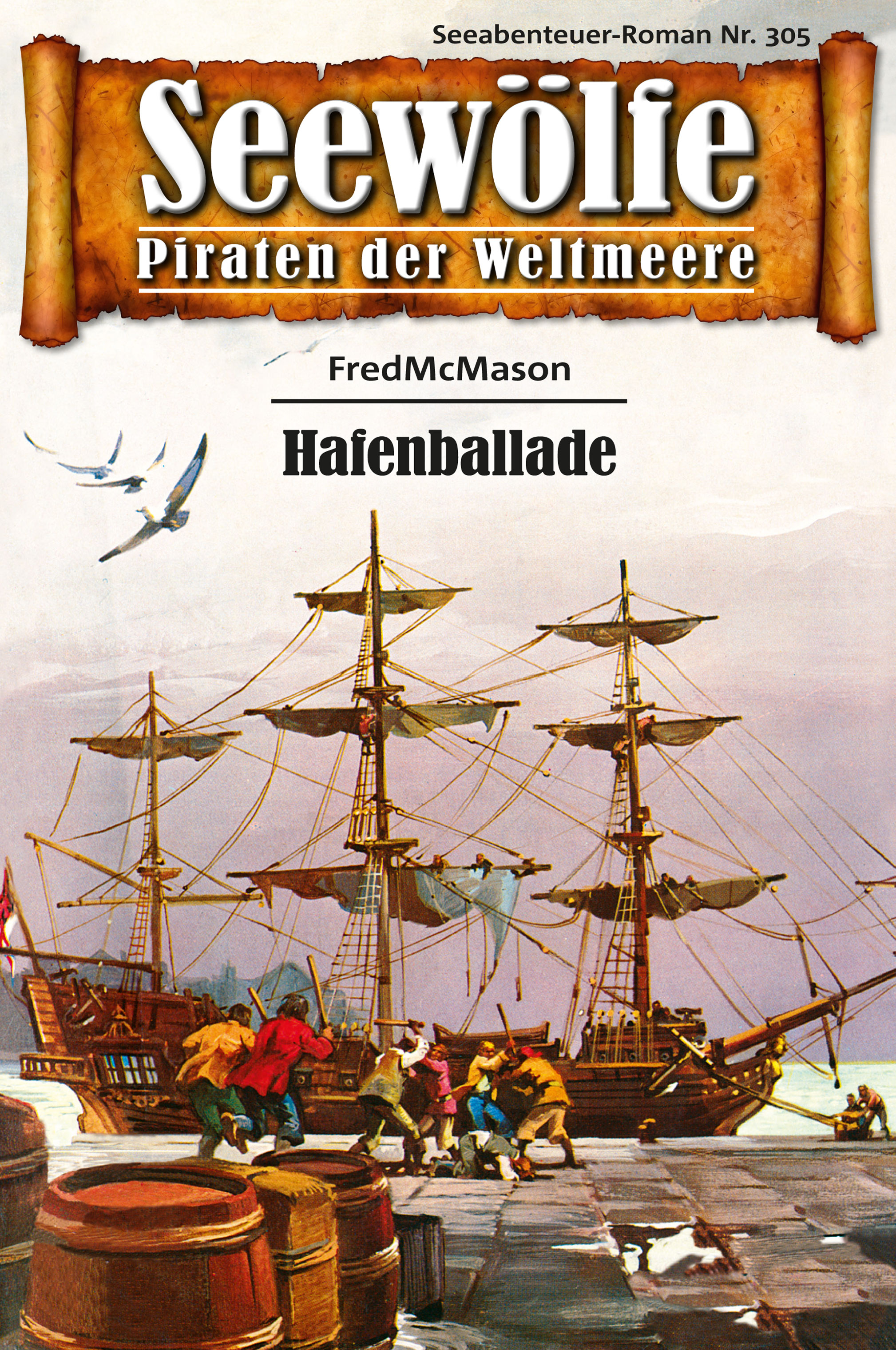 Обложка книги «Seewölfe - Piraten der Weltmeere 305»