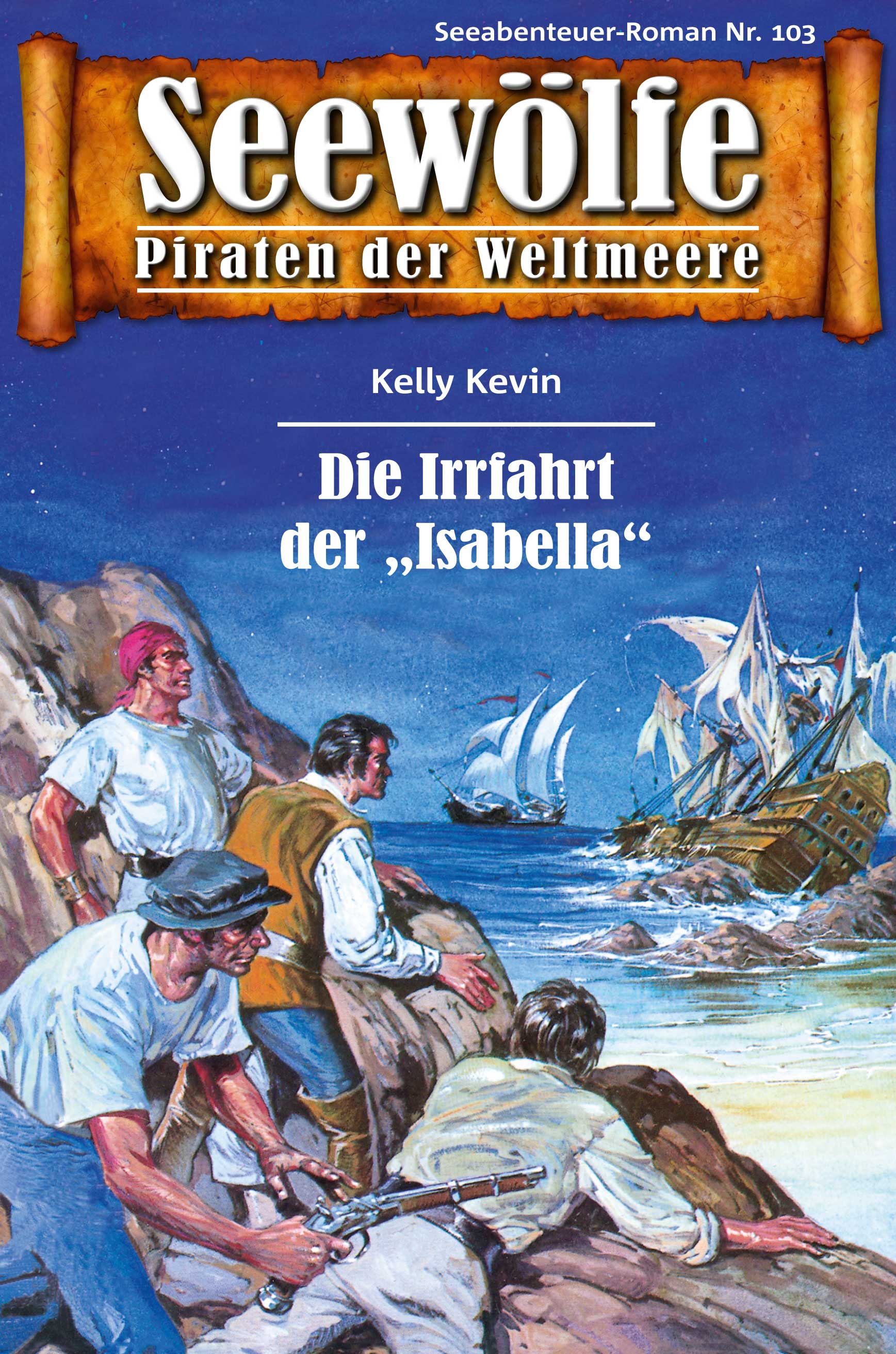 Обложка книги «Seewölfe - Piraten der Weltmeere 103»