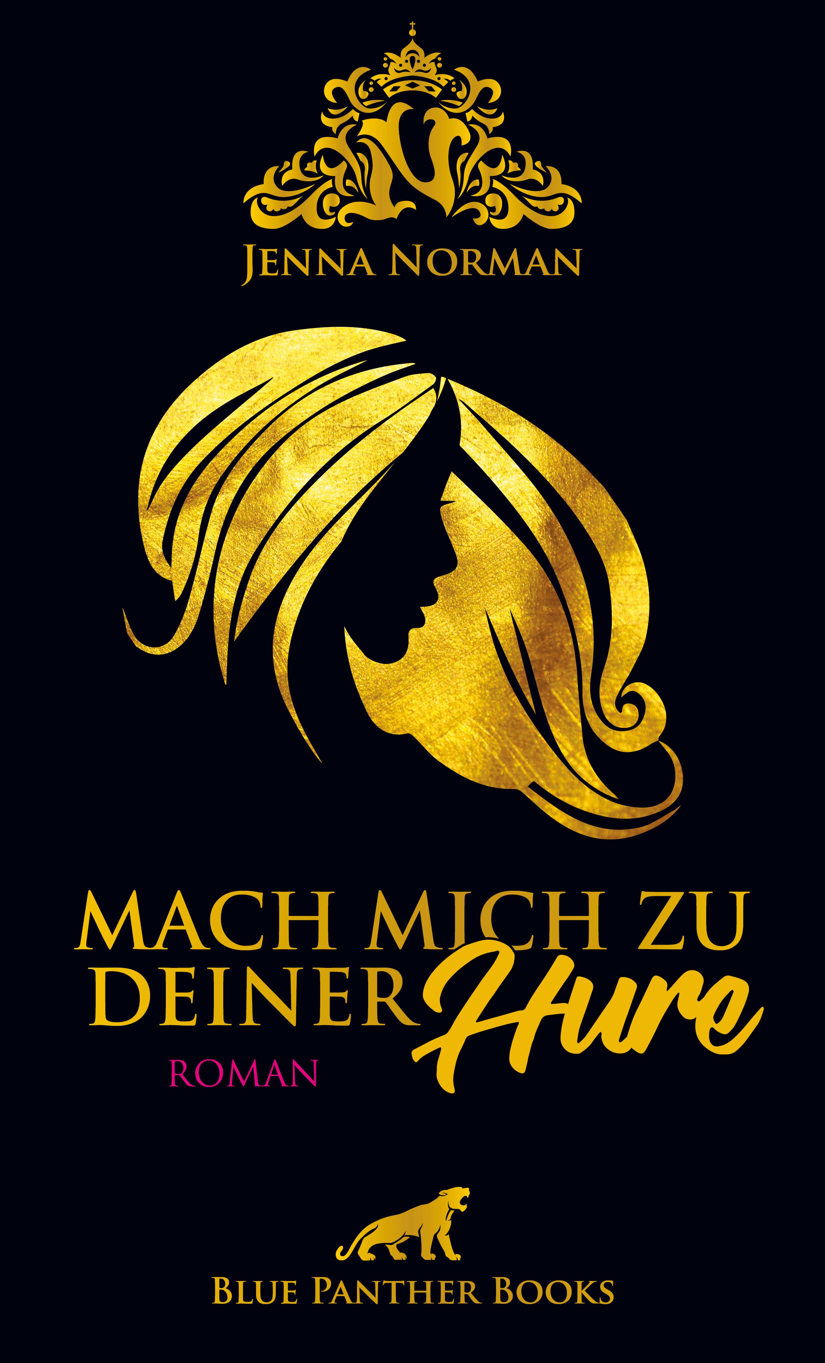 Обложка книги «Mach mich zu deiner Hure | Erotischer Roman»
