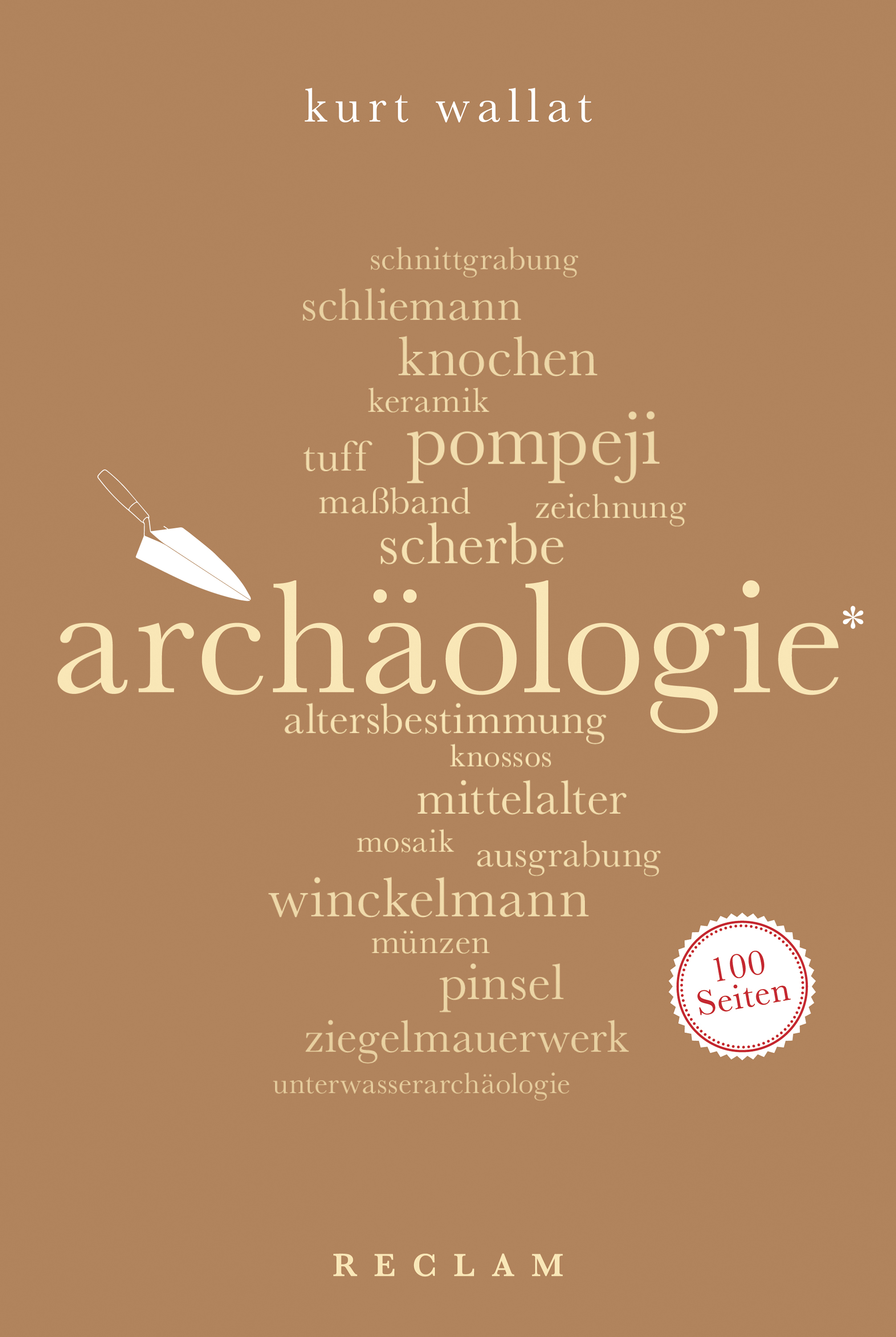 Обложка книги «Archäologie. 100 Seiten»