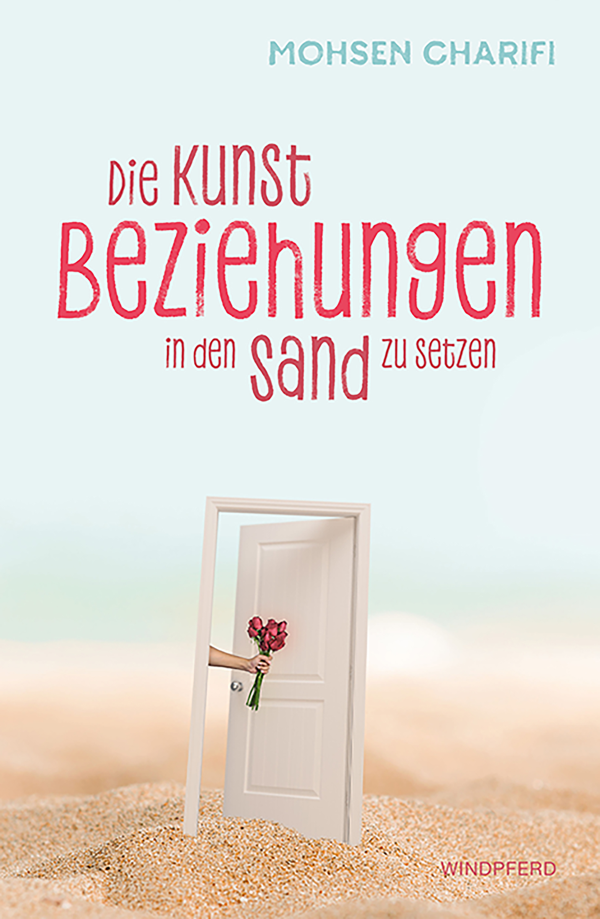 Обложка книги «Die Kunst, Beziehungen in den Sand zu setzen»