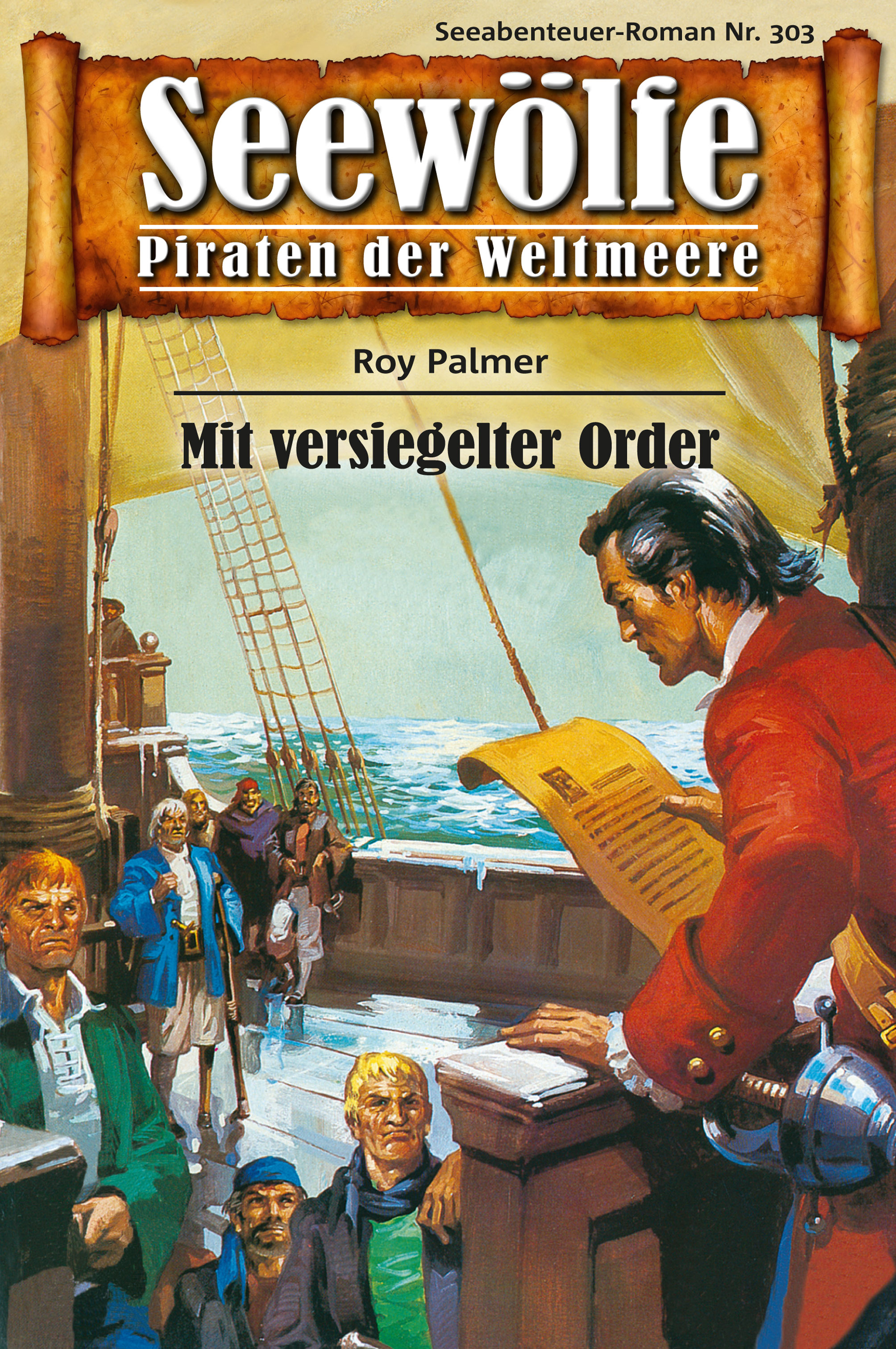 Обложка книги «Seewölfe - Piraten der Weltmeere 303»