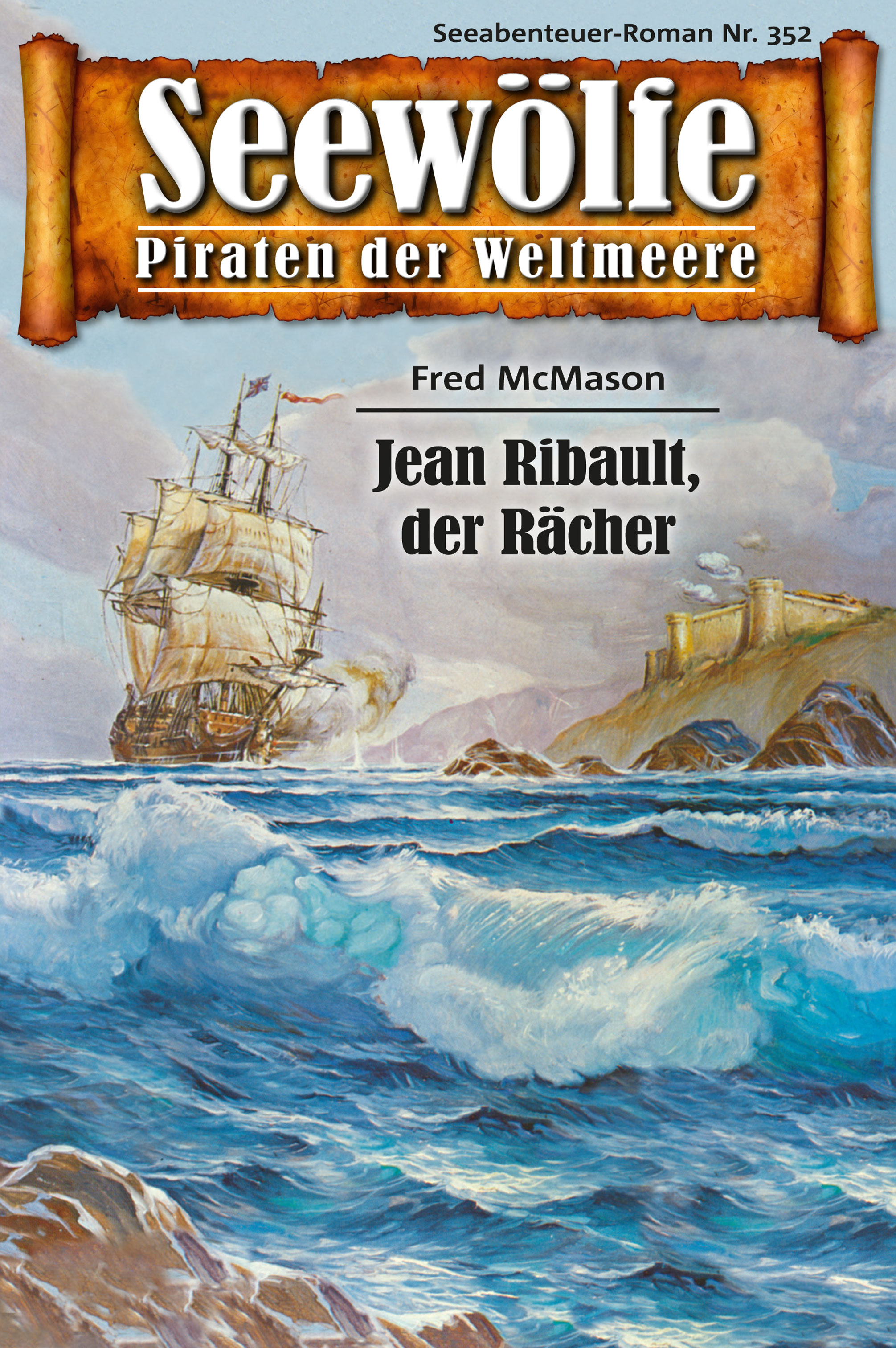 Обложка книги «Seewölfe - Piraten der Weltmeere 352»
