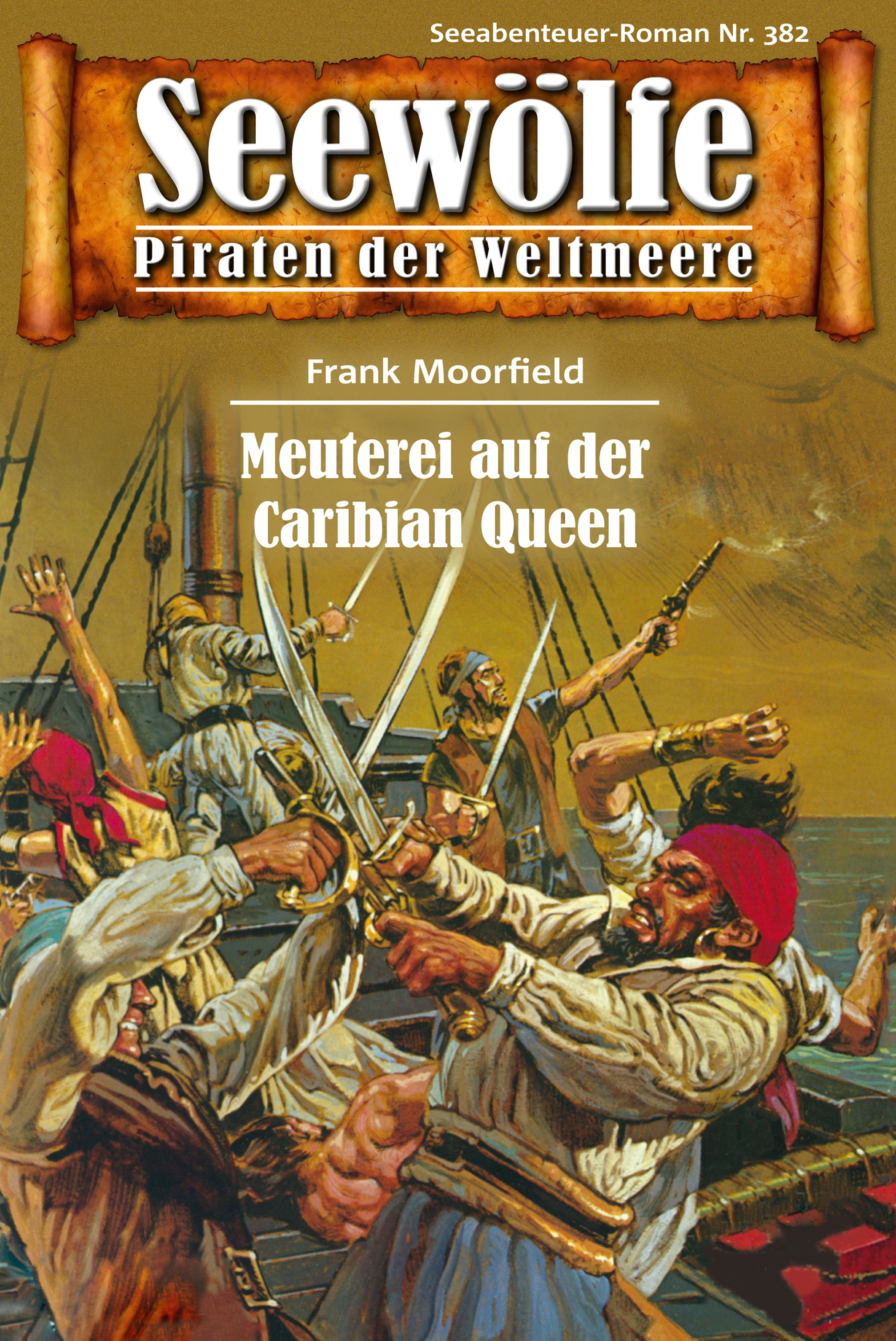 Обложка книги «Seewölfe - Piraten der Weltmeere 382»