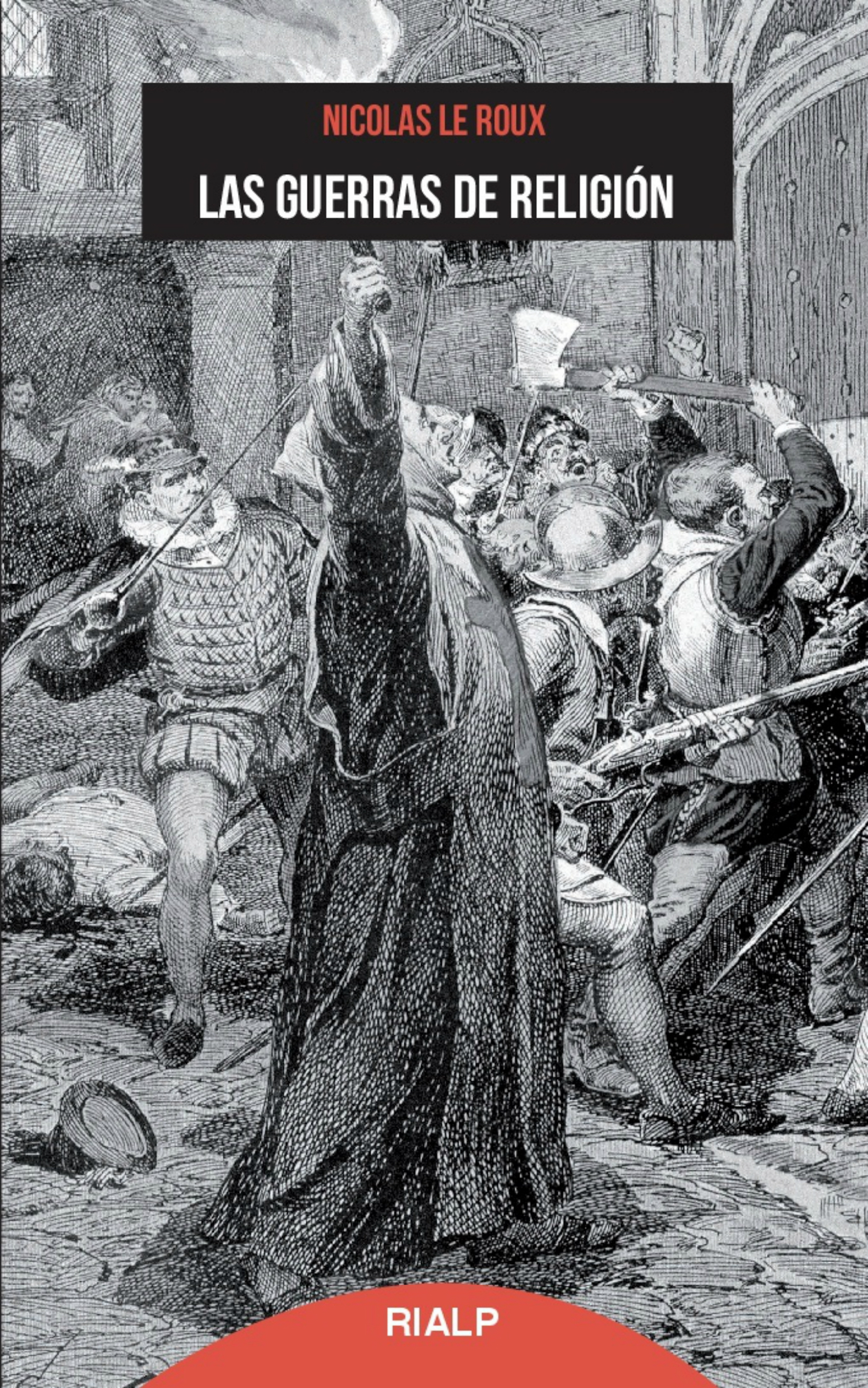 Обложка книги «Las guerras de religión»