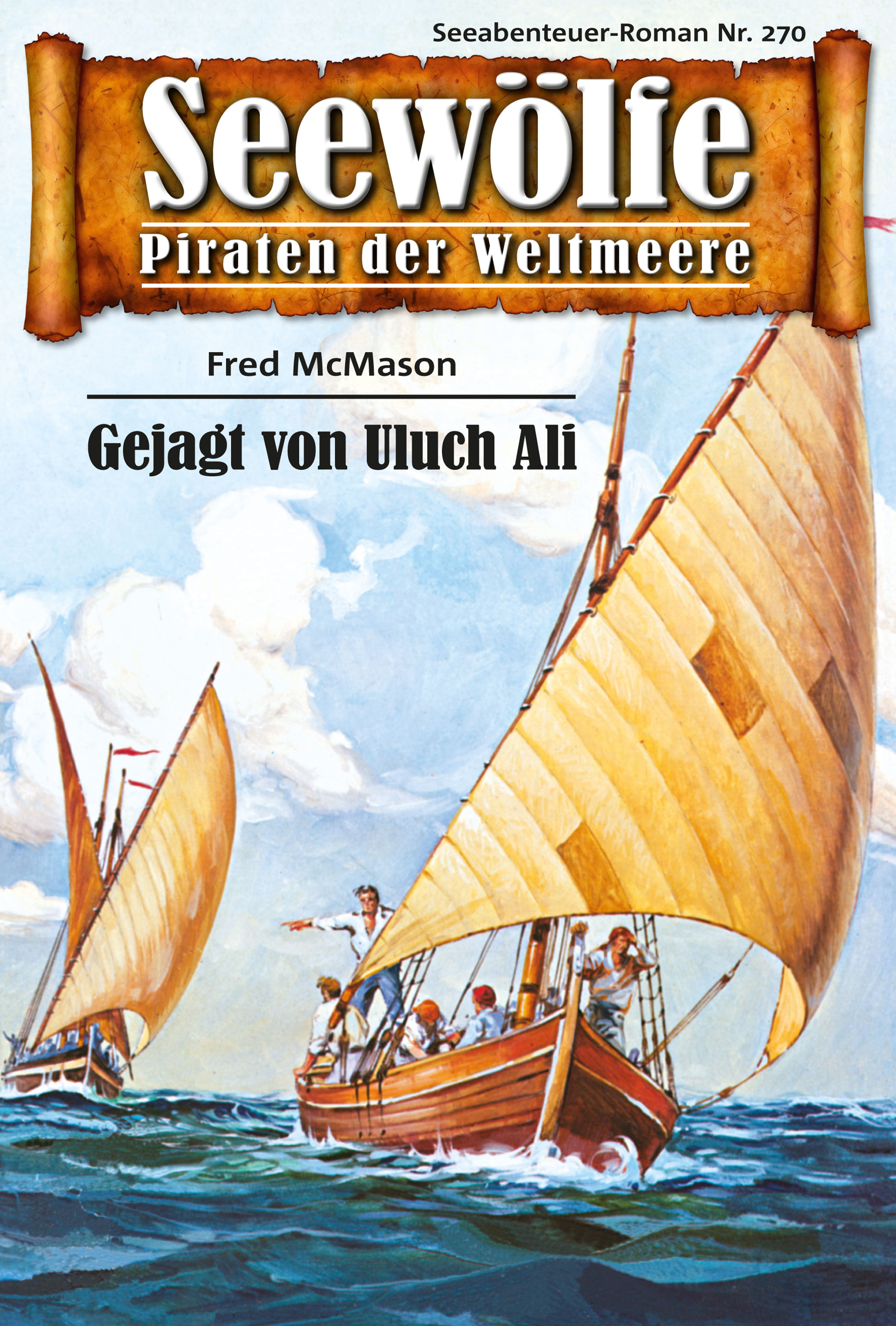 Обложка книги «Seewölfe - Piraten der Weltmeere 270»