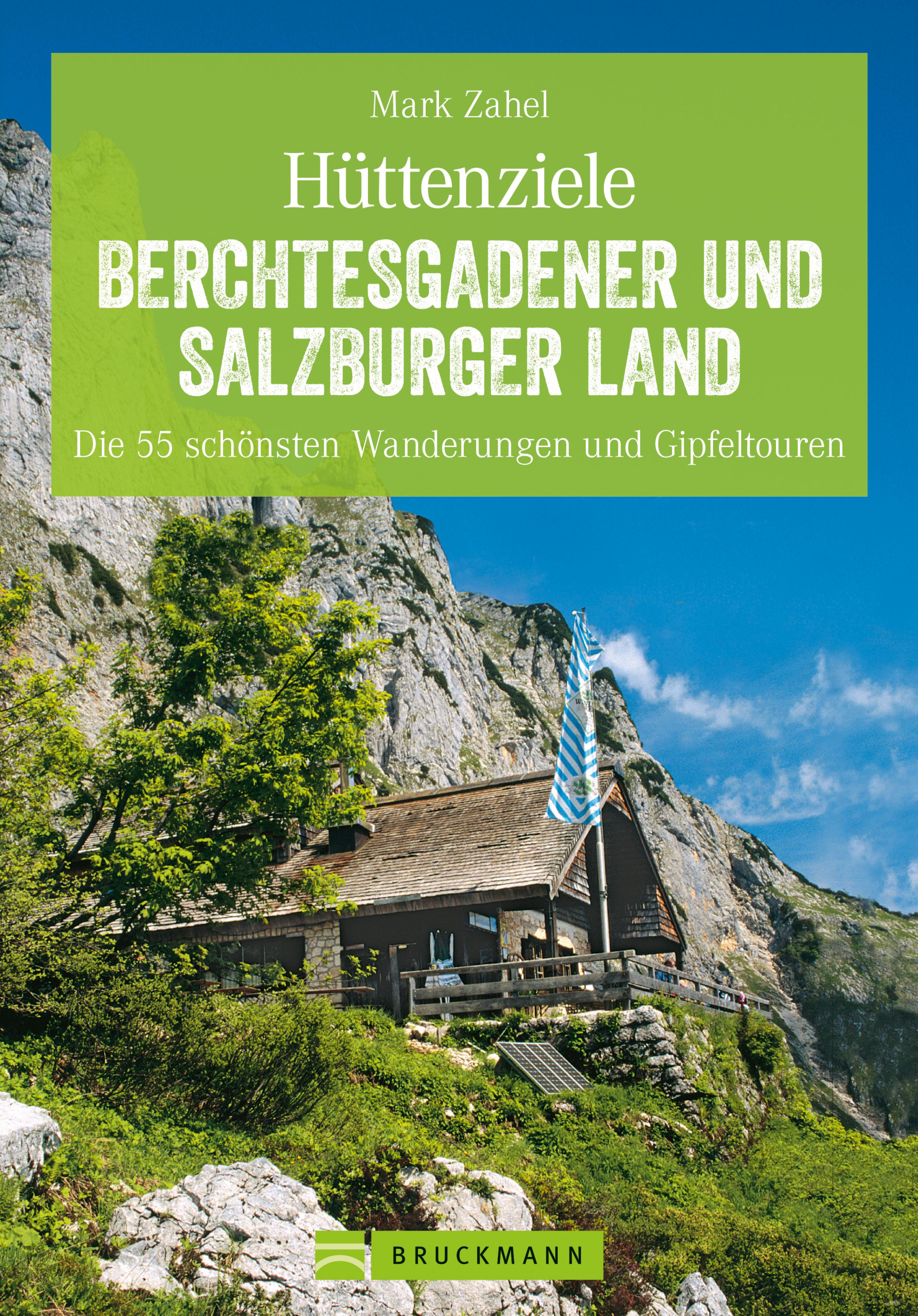 Обложка книги «Hüttenziele im Berchtesgadener und Salzburger Land»