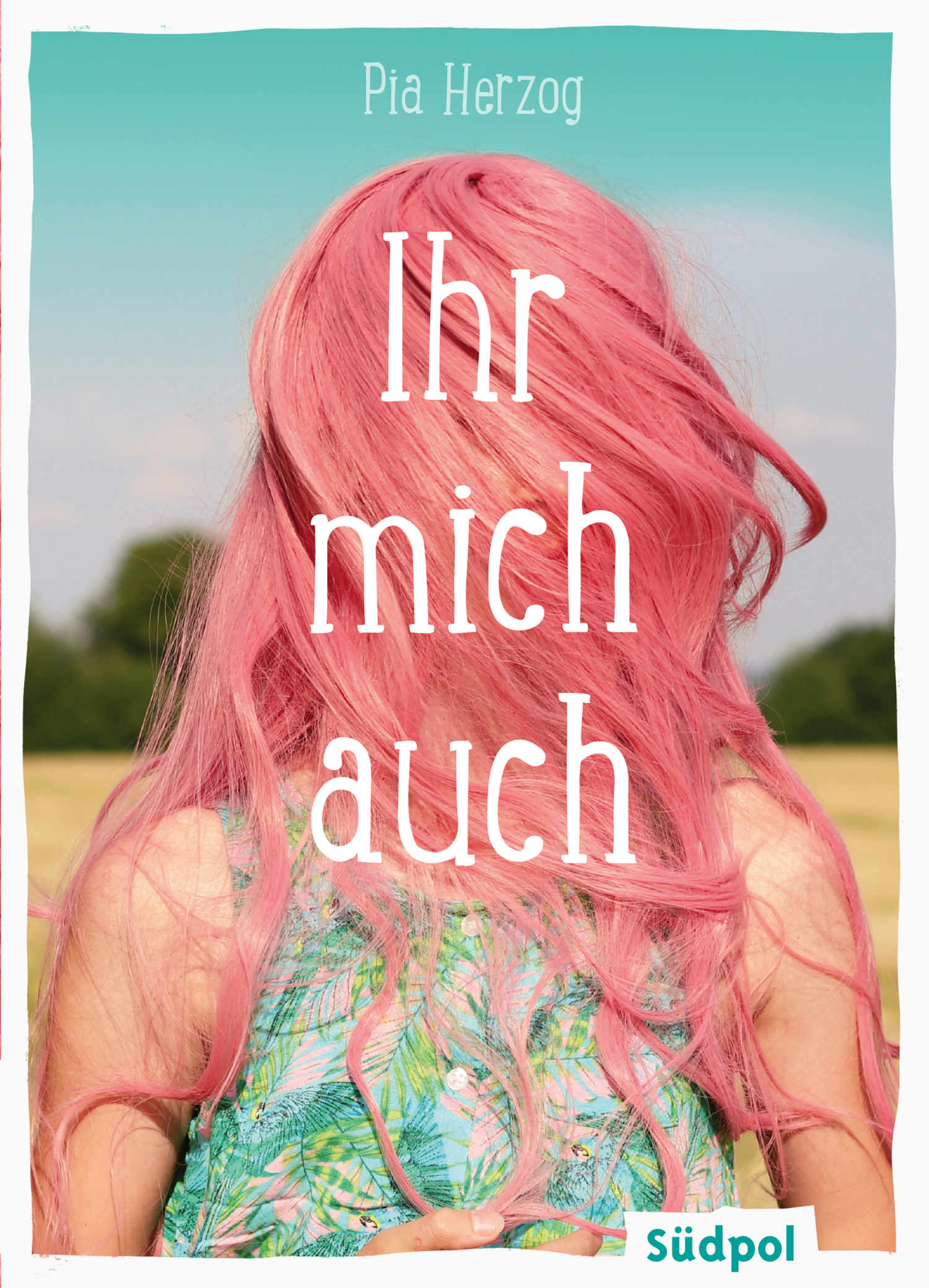 Обложка книги «Ihr mich auch»