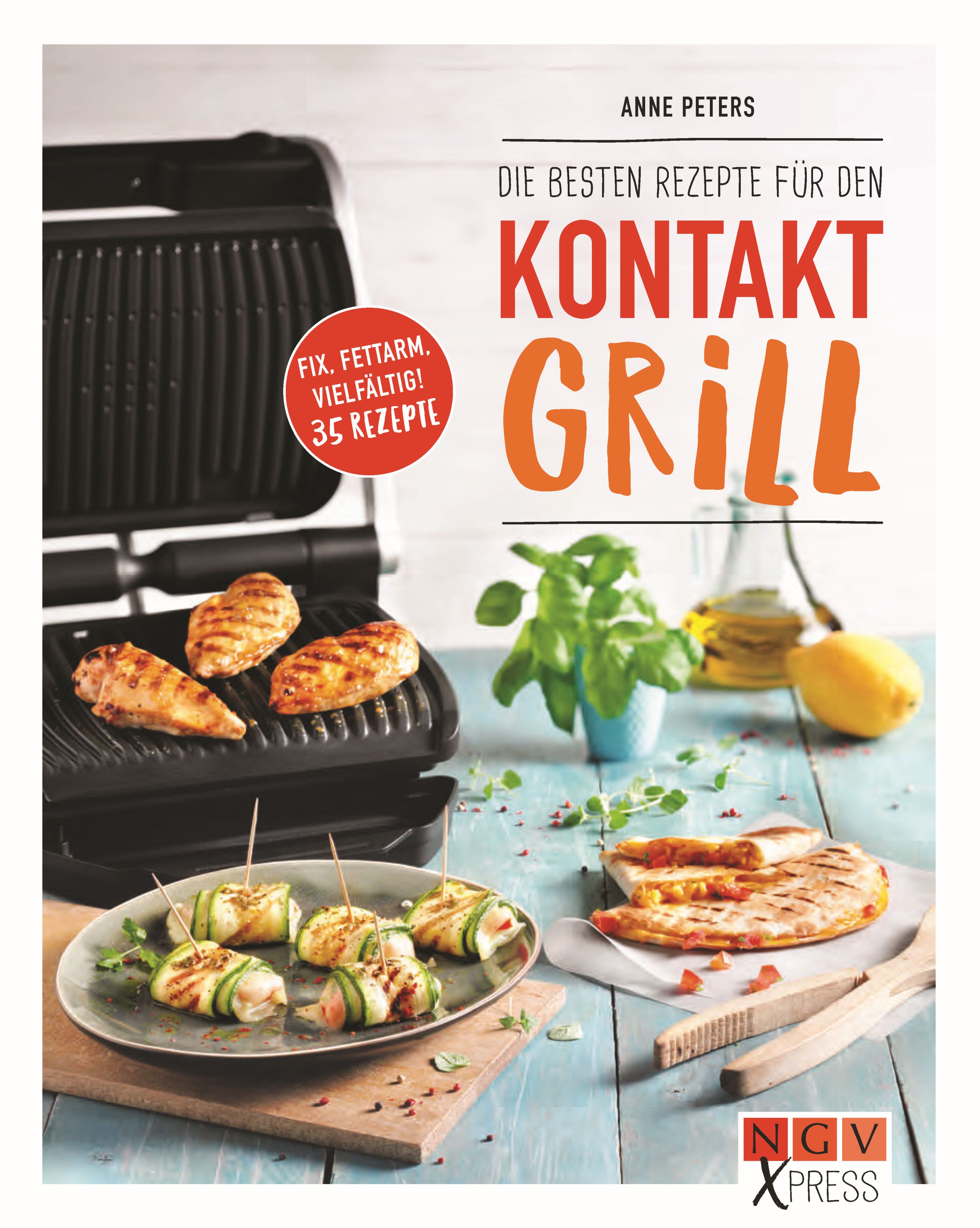 Обложка книги «Die besten Rezepte für den Kontaktgrill»