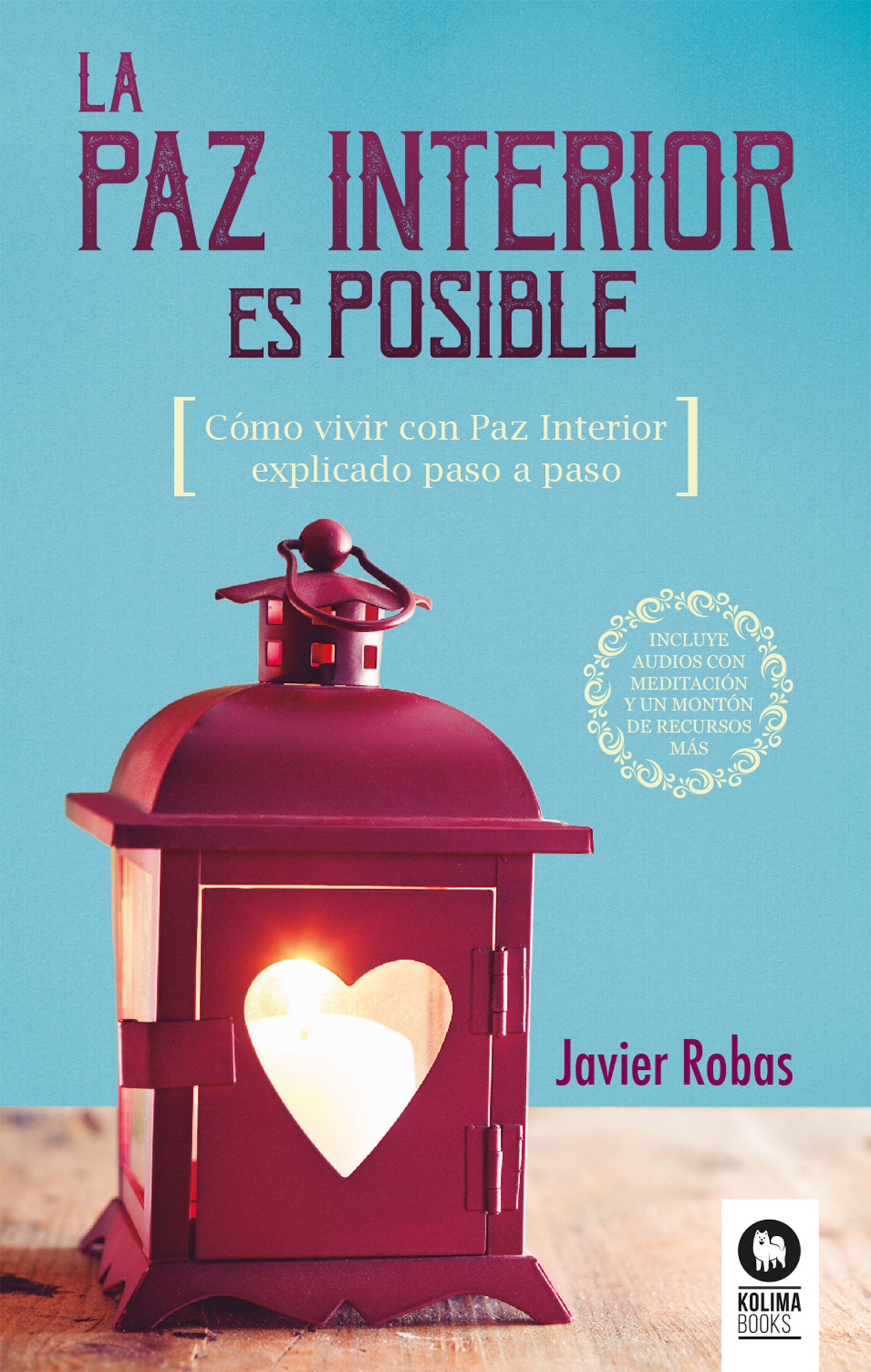 Обложка книги «La Paz Interior es posible»