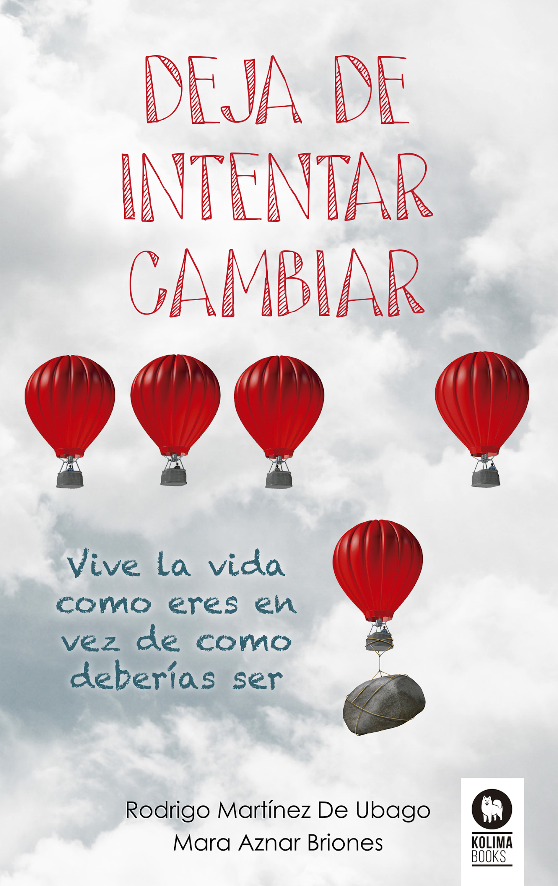 Обложка книги «Deja de intentar cambiar»