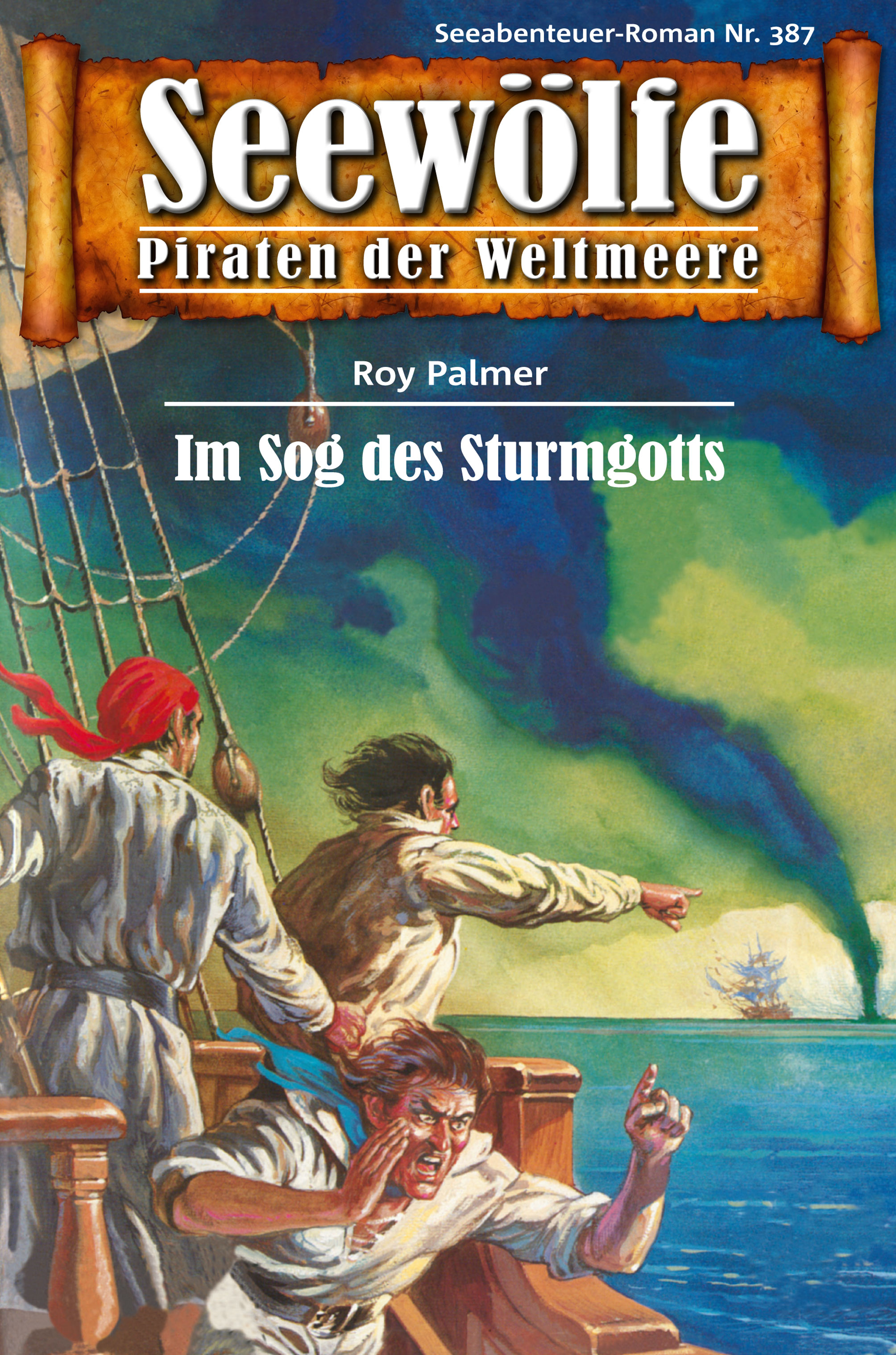 Обложка книги «Seewölfe - Piraten der Weltmeere 387»