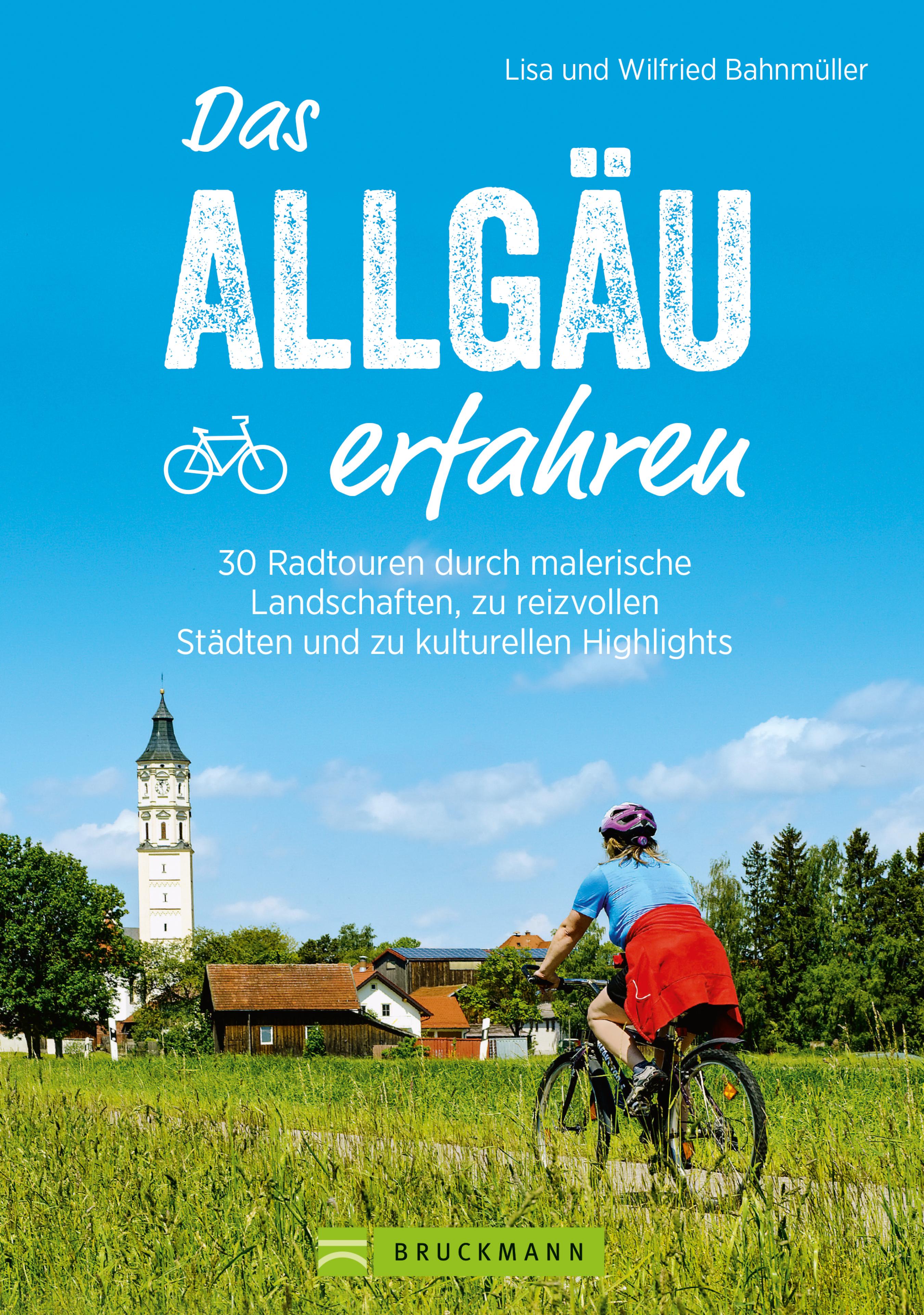 Обложка книги «Das Allgäu erfahren. 30 Radtouren durch malerische Landschaften und reizvolle Städte»