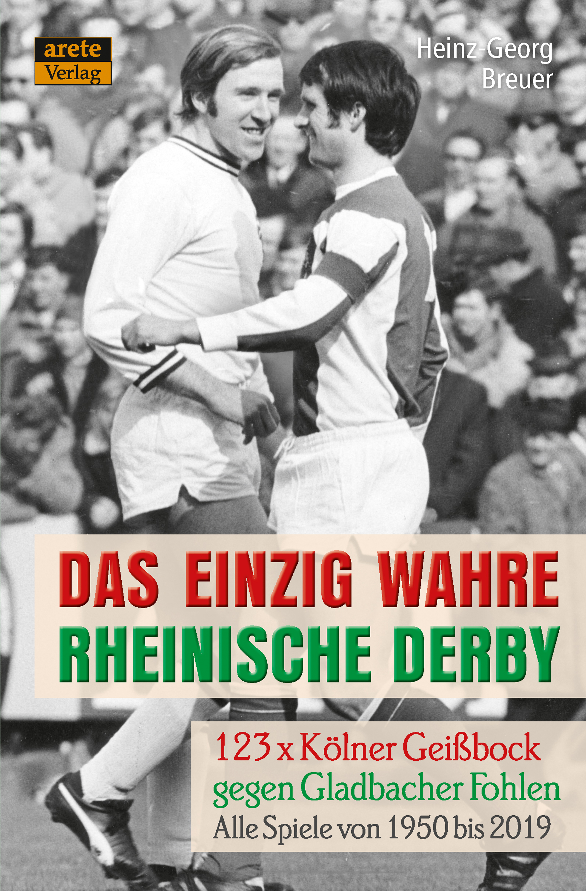 Обложка книги «Das einzig wahre Rheinische Derby»