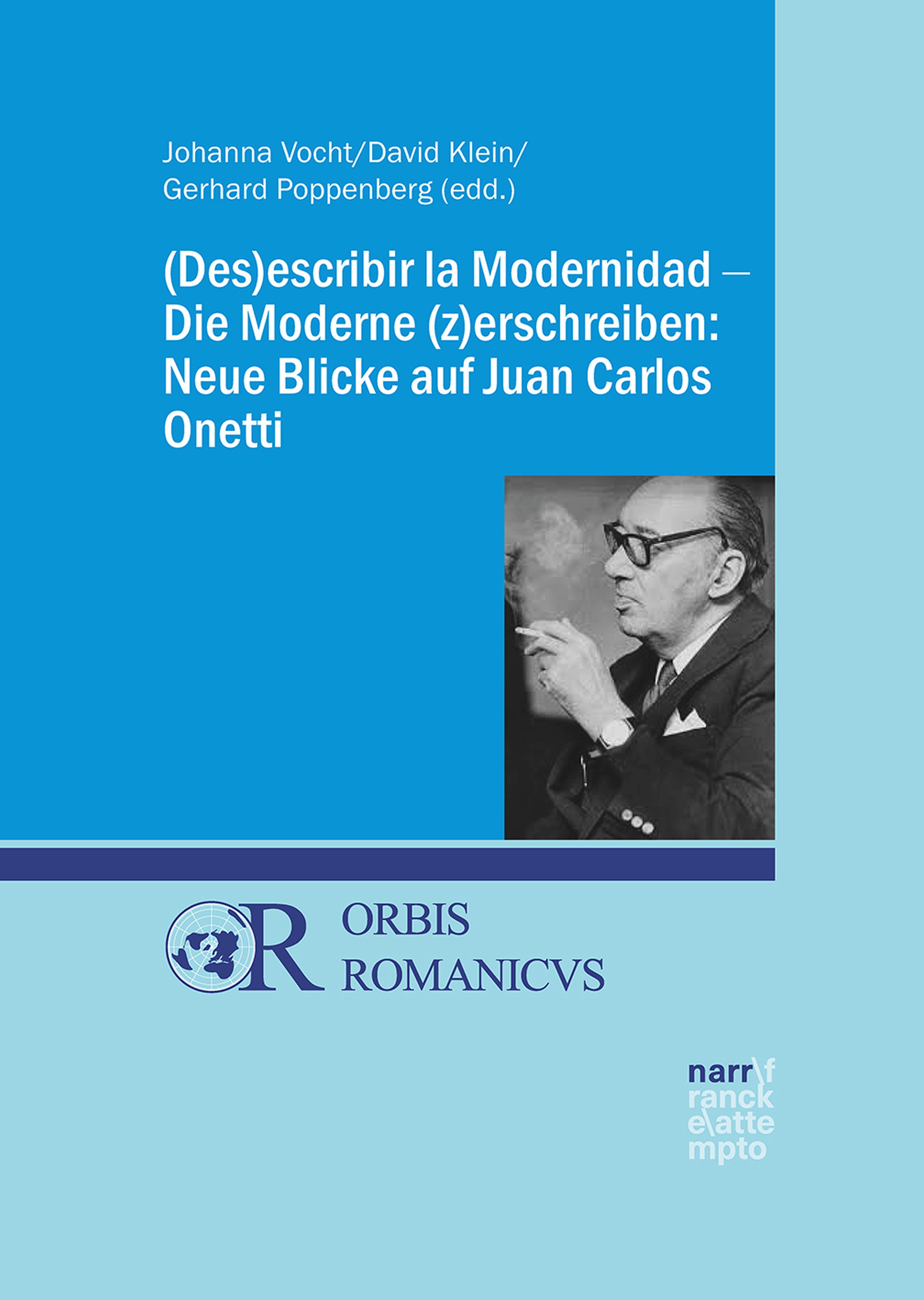 Обложка книги «(Des)escribir la Modernidad - Die Moderne (z)erschreiben: Neue Blicke auf Juan Carlos Onetti»