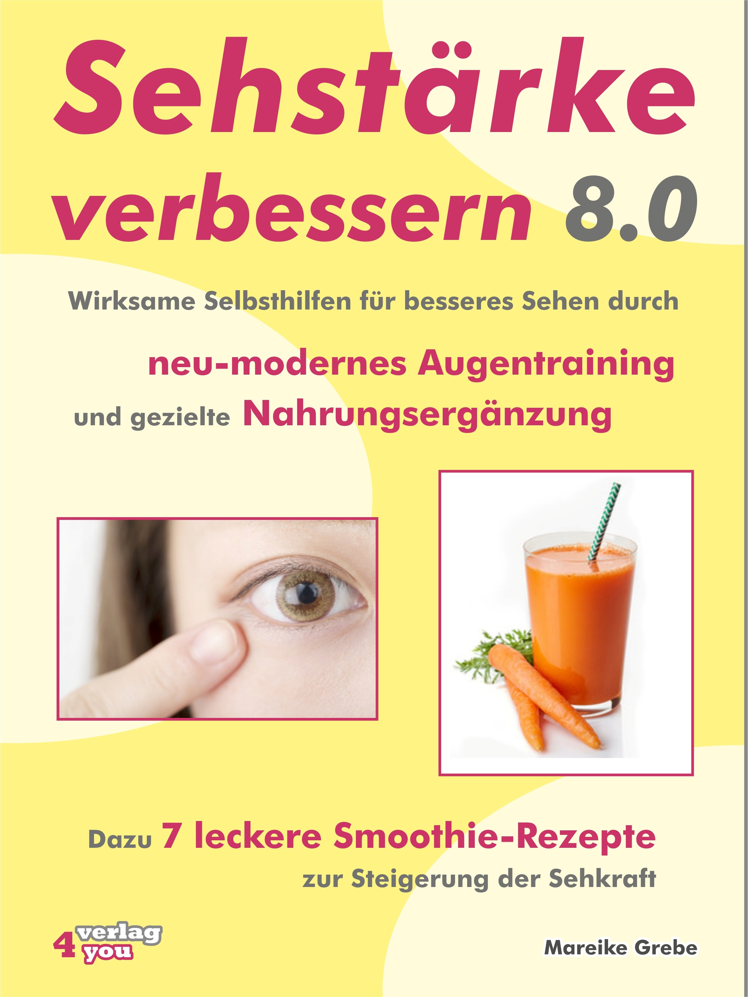 Обложка книги «Sehstärke verbessern 8.0 –»