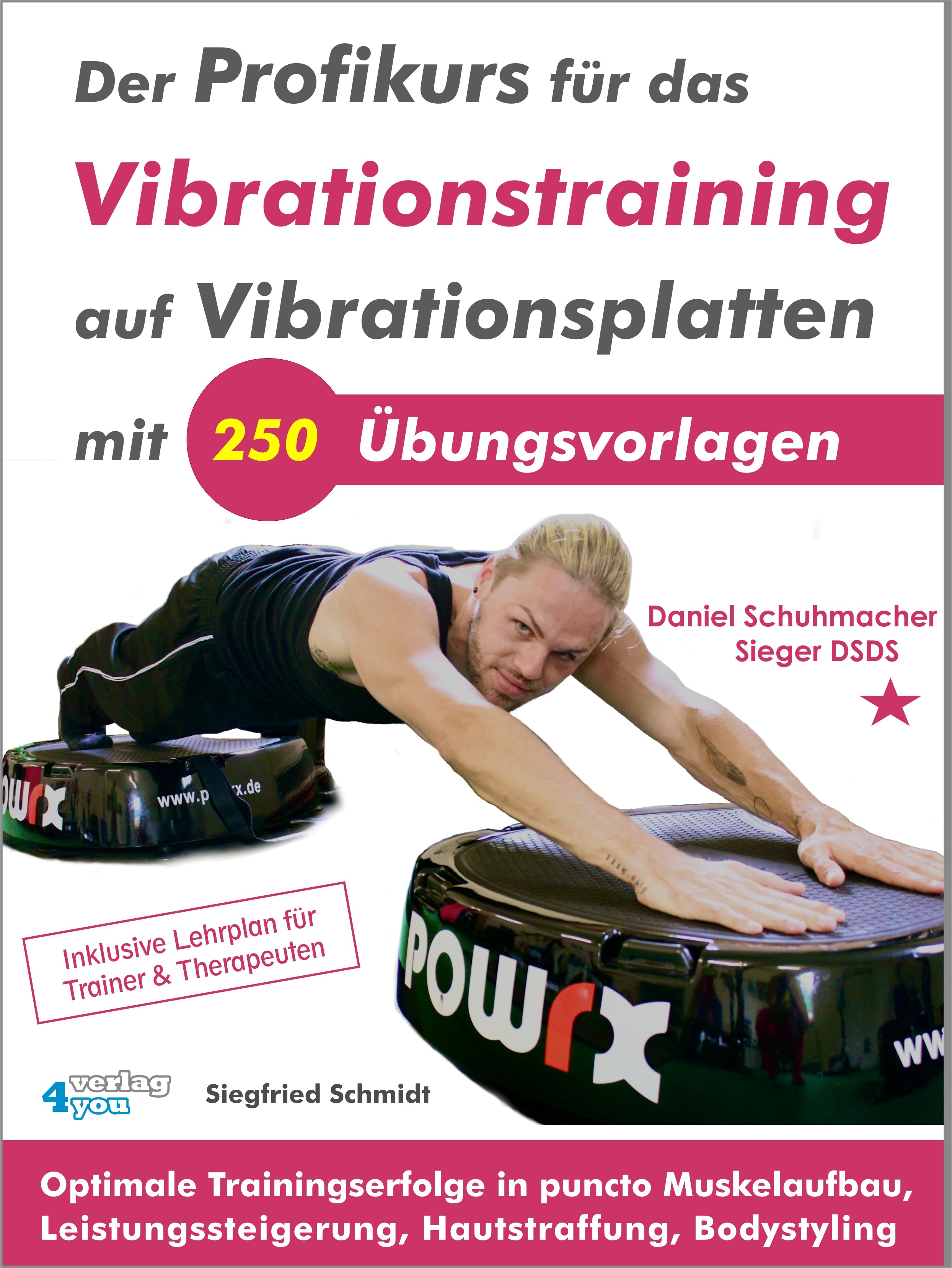 Обложка книги «Der Profikurs für das Vibrationstraining auf Vibrationsplatten mit 250 Übungsvorlagen»