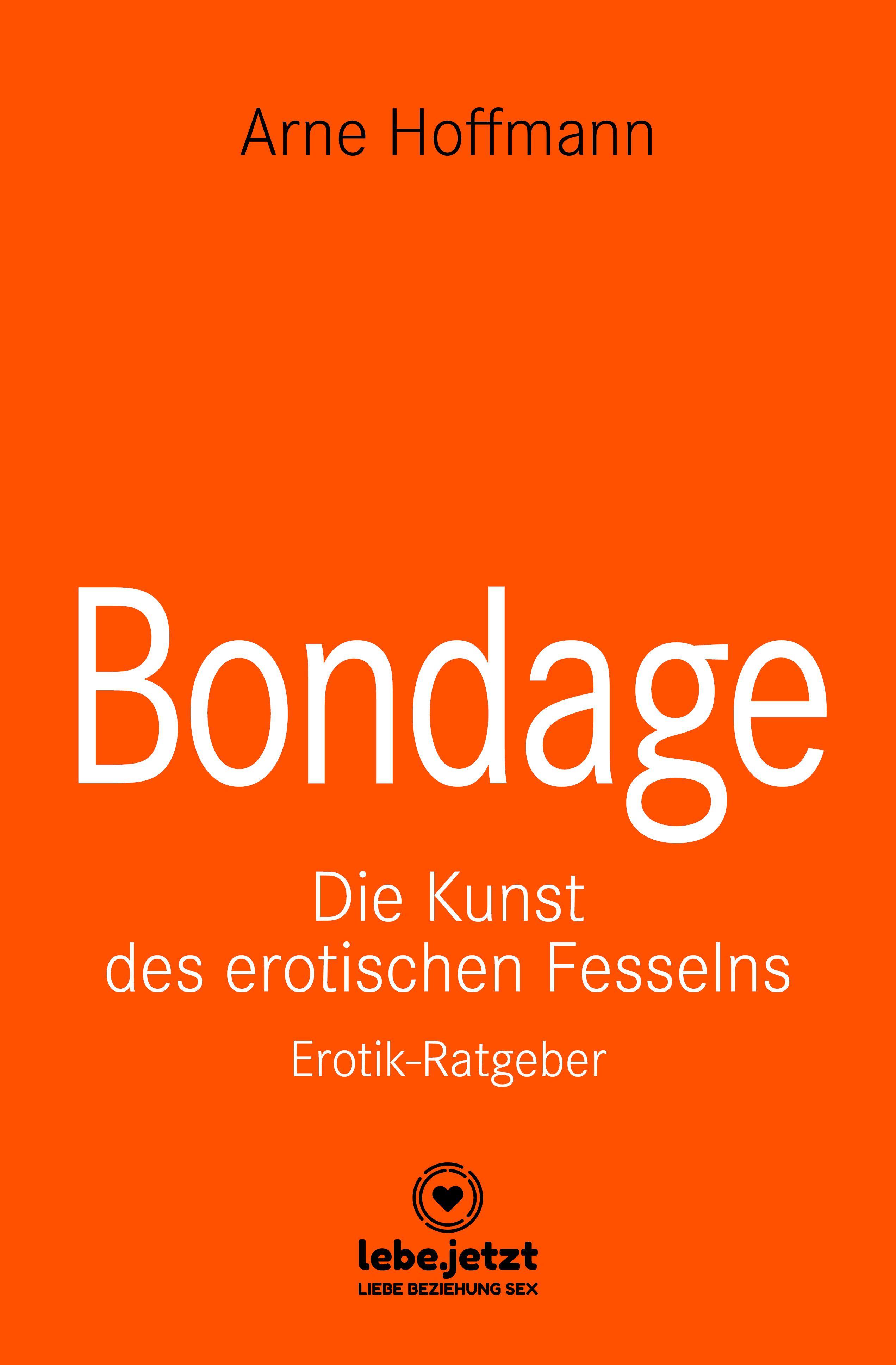 Обложка книги «Bondage | Erotischer Ratgeber»