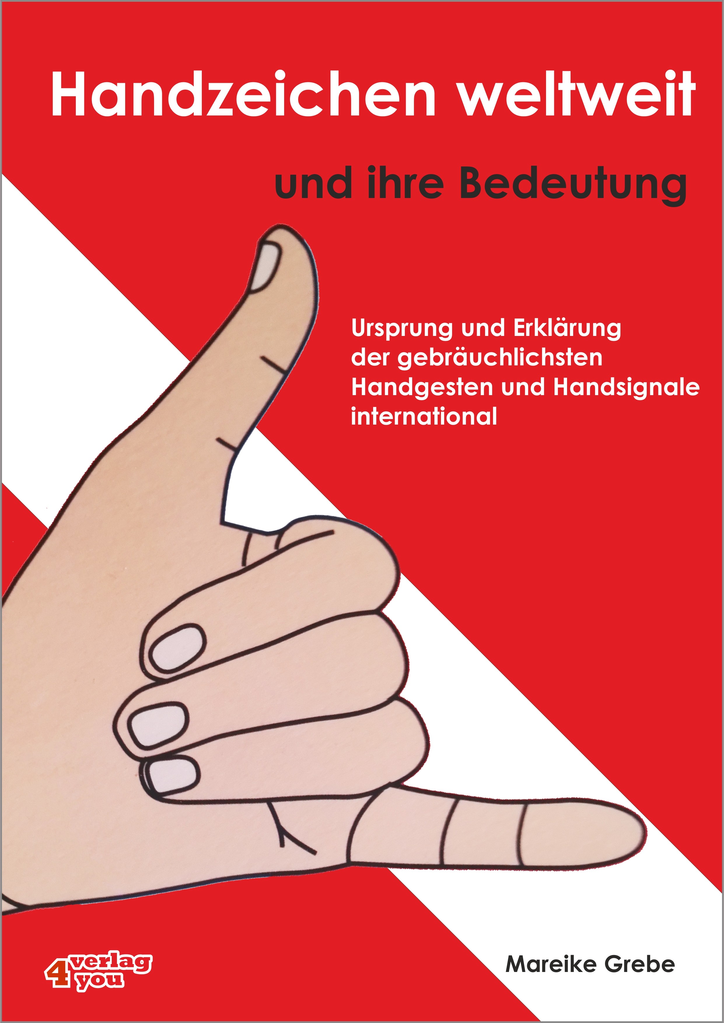 Обложка книги «Handzeichen weltweit und ihre Bedeutung»