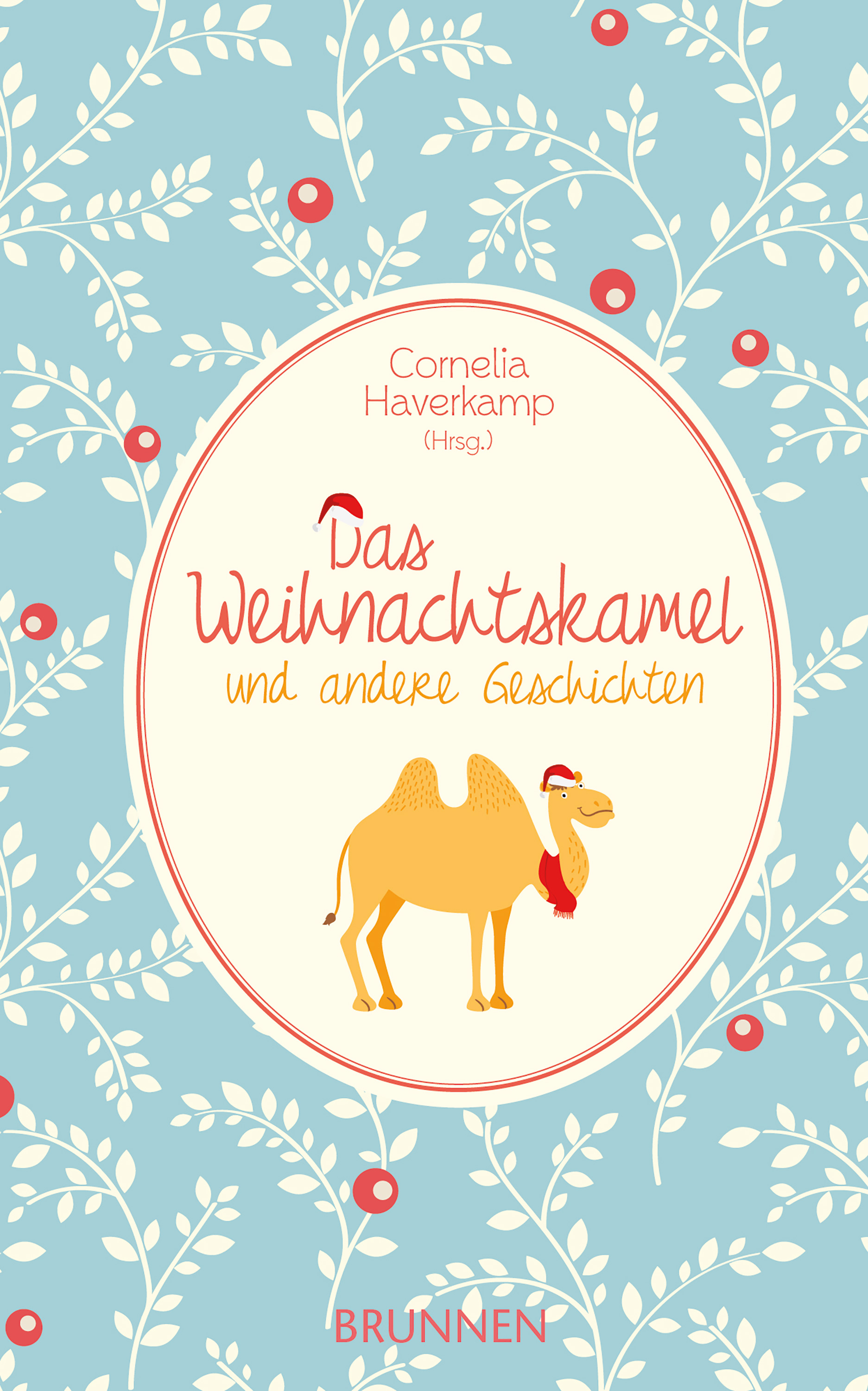 Обложка книги «Das Weihnachtskamel und andere Geschichten»