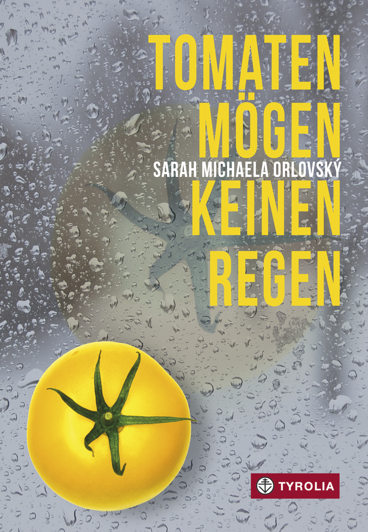 Обложка книги «Tomaten mögen keinen Regen»