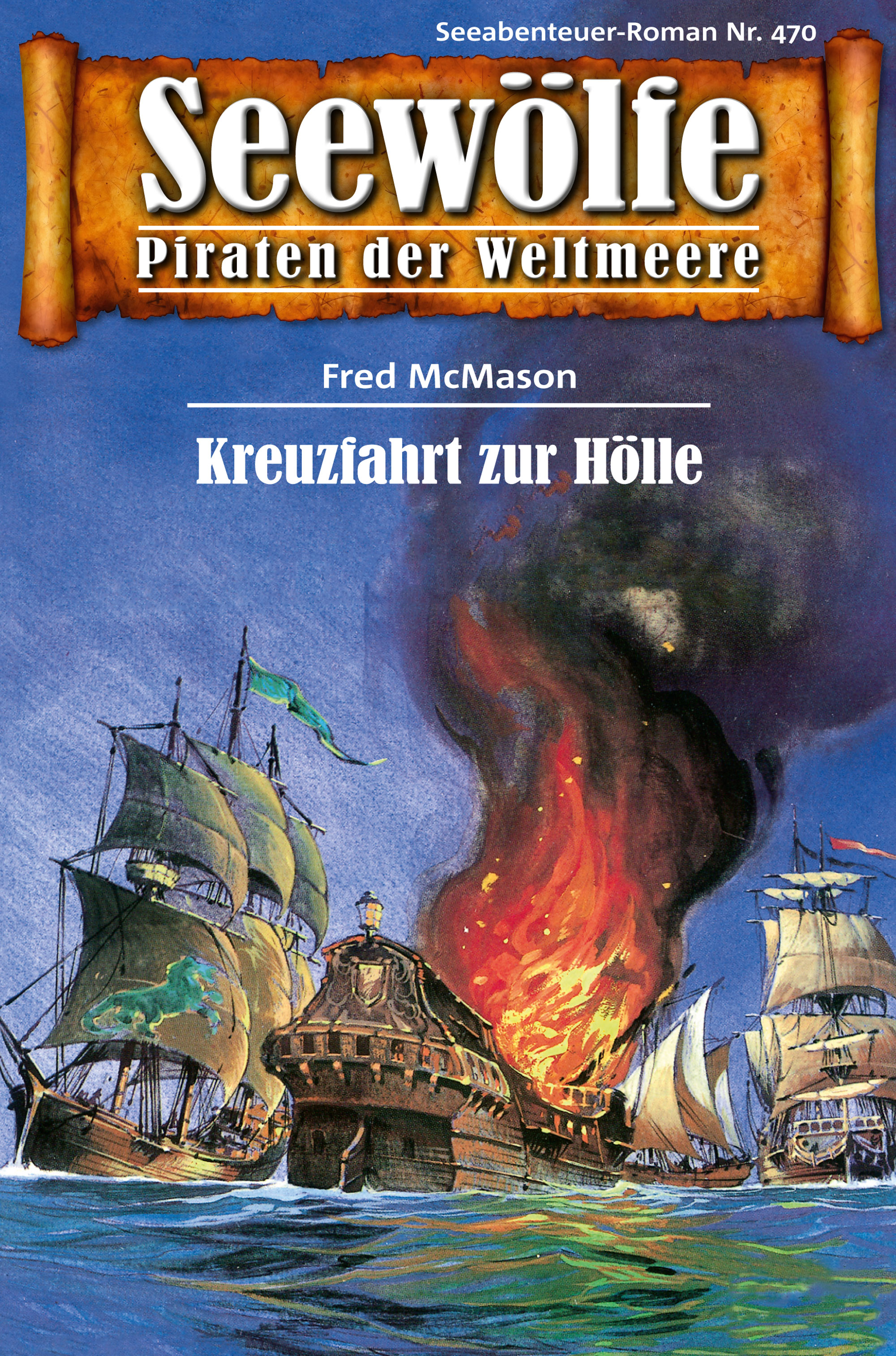 Обложка книги «Seewölfe - Piraten der Weltmeere 470»
