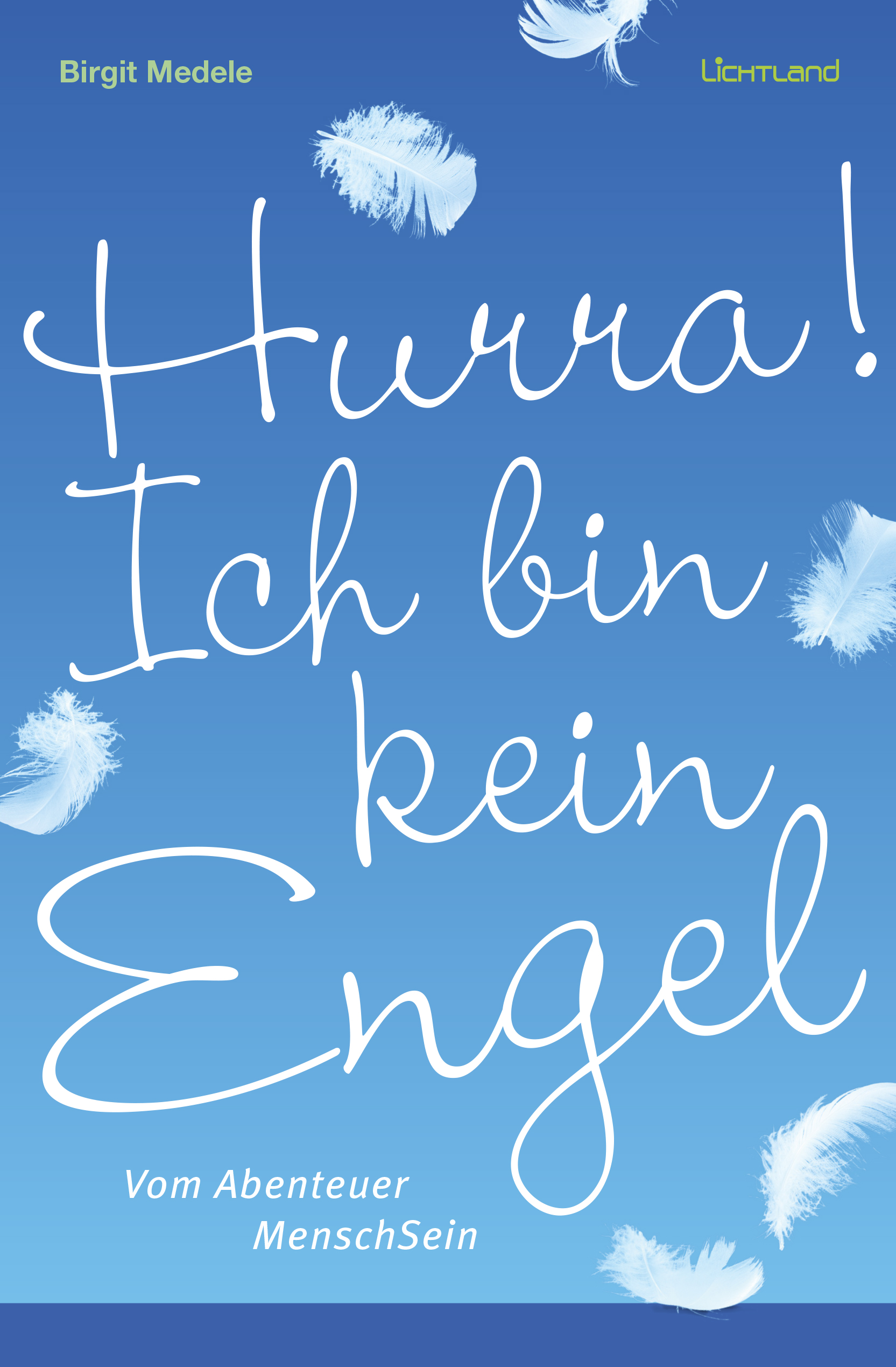 Обложка книги «Hurra! Ich bin kein Engel»