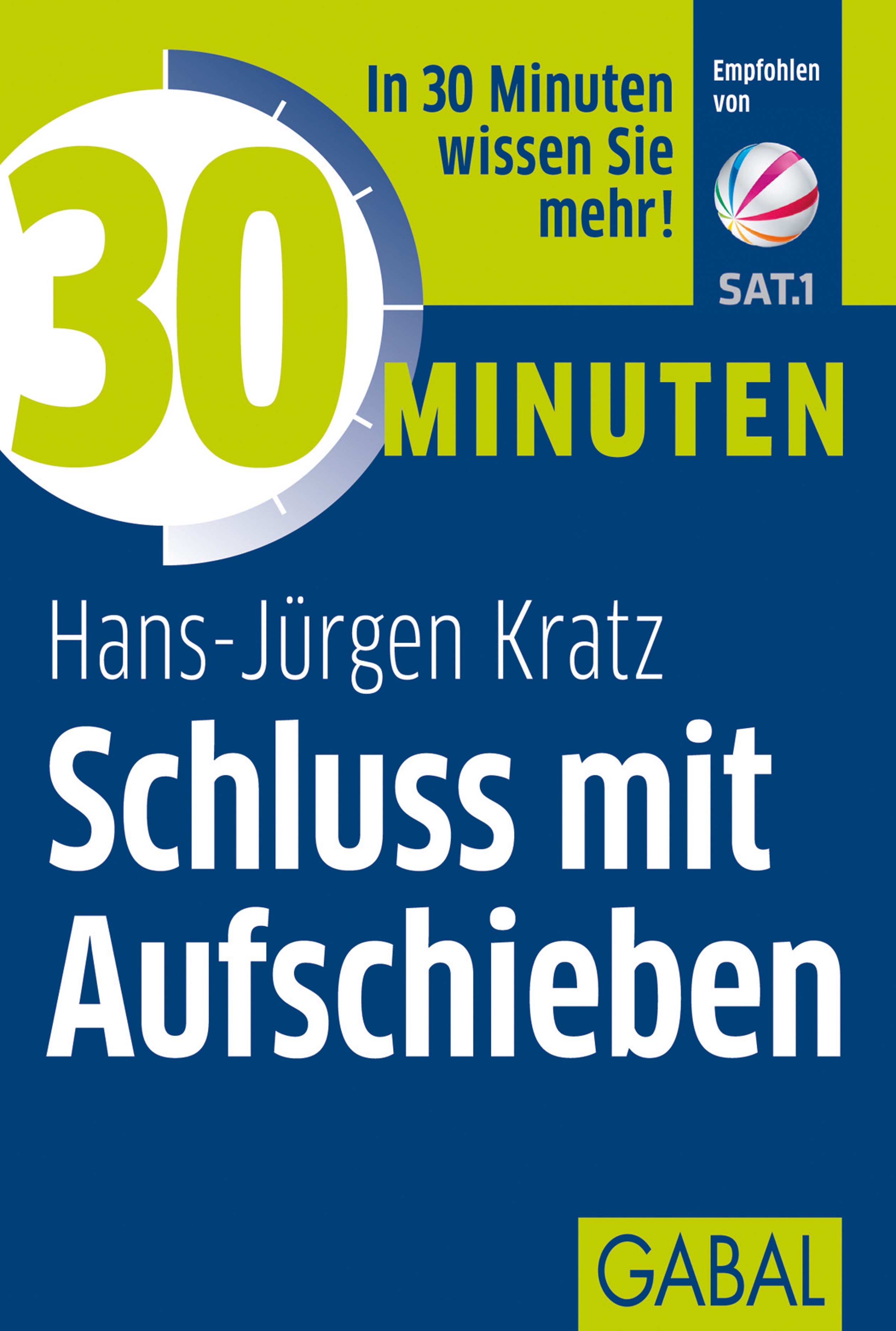 Обложка книги «30 Minuten Schluss mit Aufschieben»