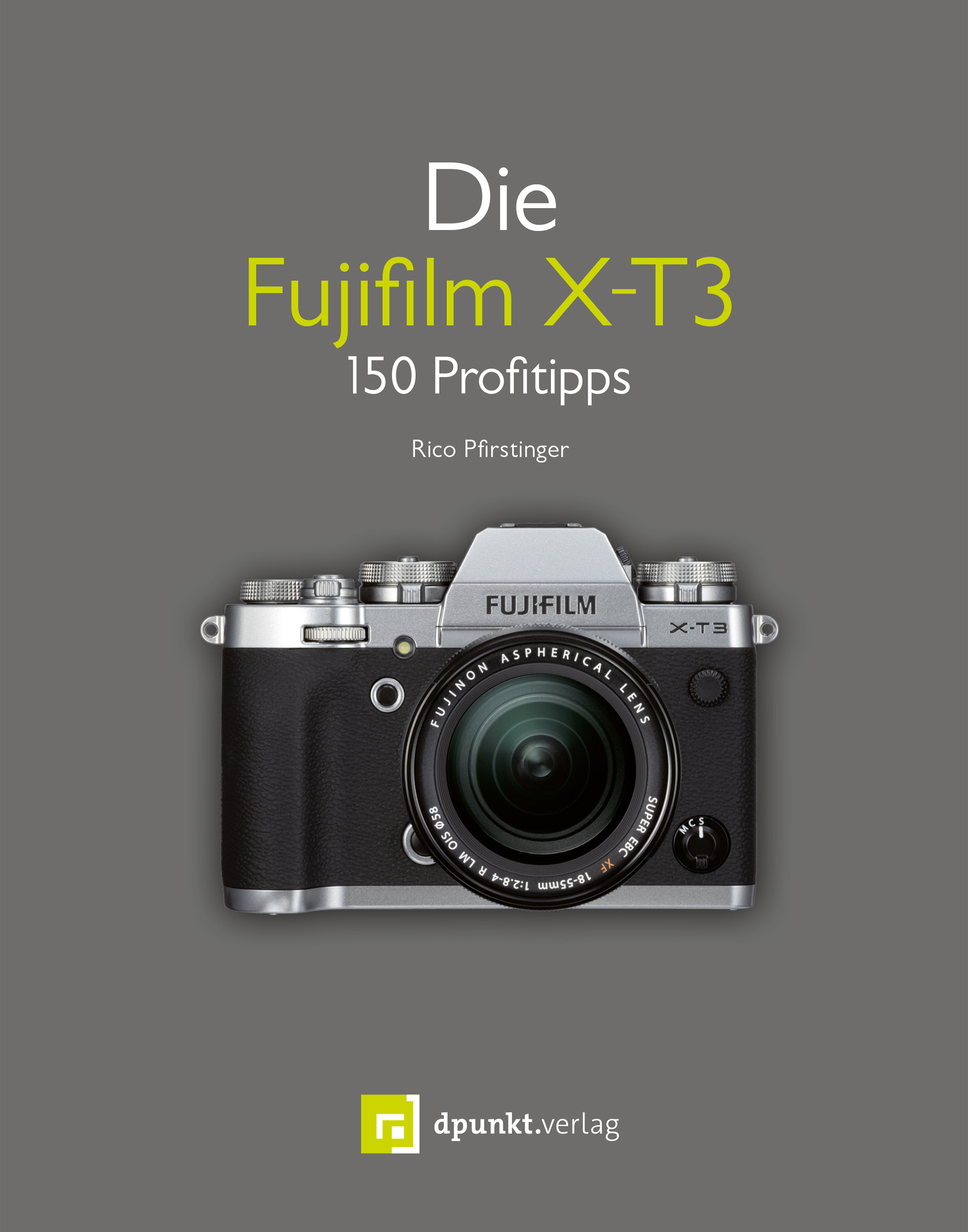 Обложка книги «Die Fujifilm X-T3»