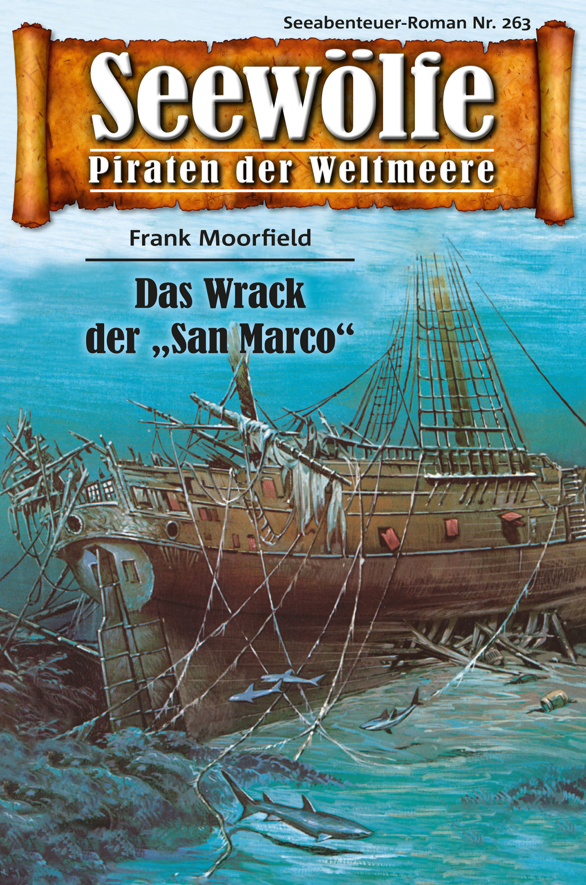 Обложка книги «Seewölfe - Piraten der Weltmeere 263»