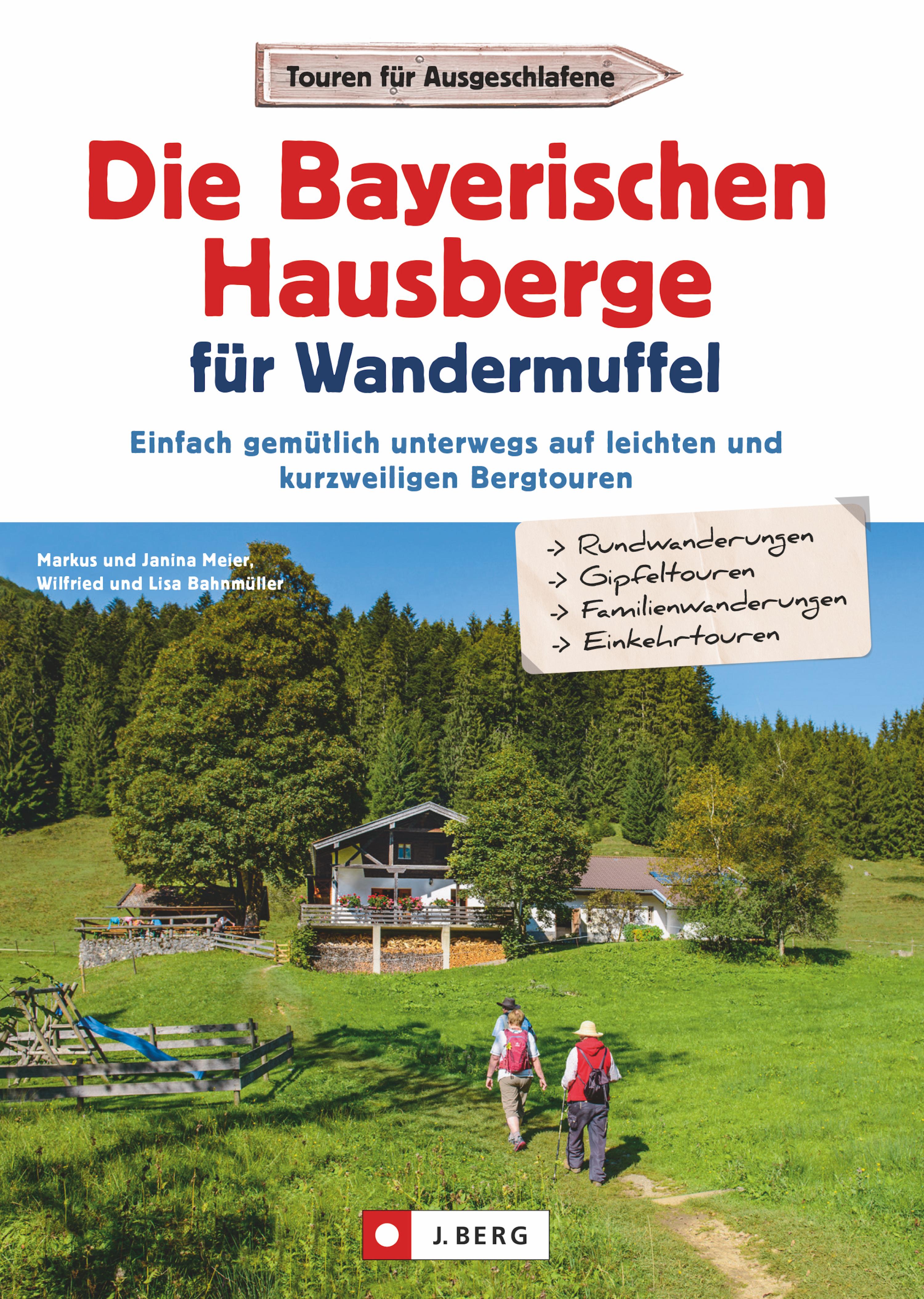 Обложка книги «Die Bayerischen Hausberge für Wandermuffel»