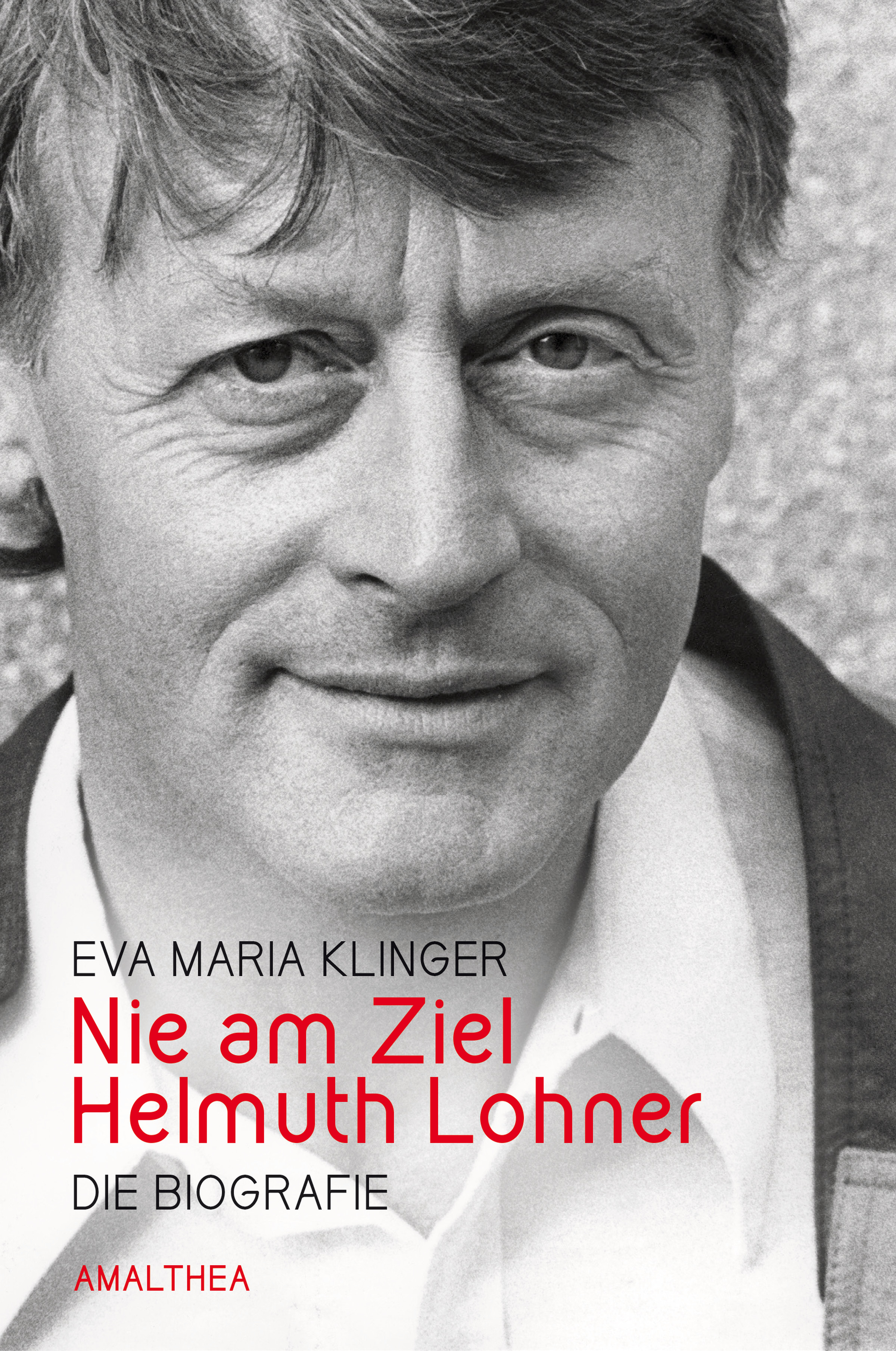 Обложка книги «Nie am Ziel. Helmuth Lohner»
