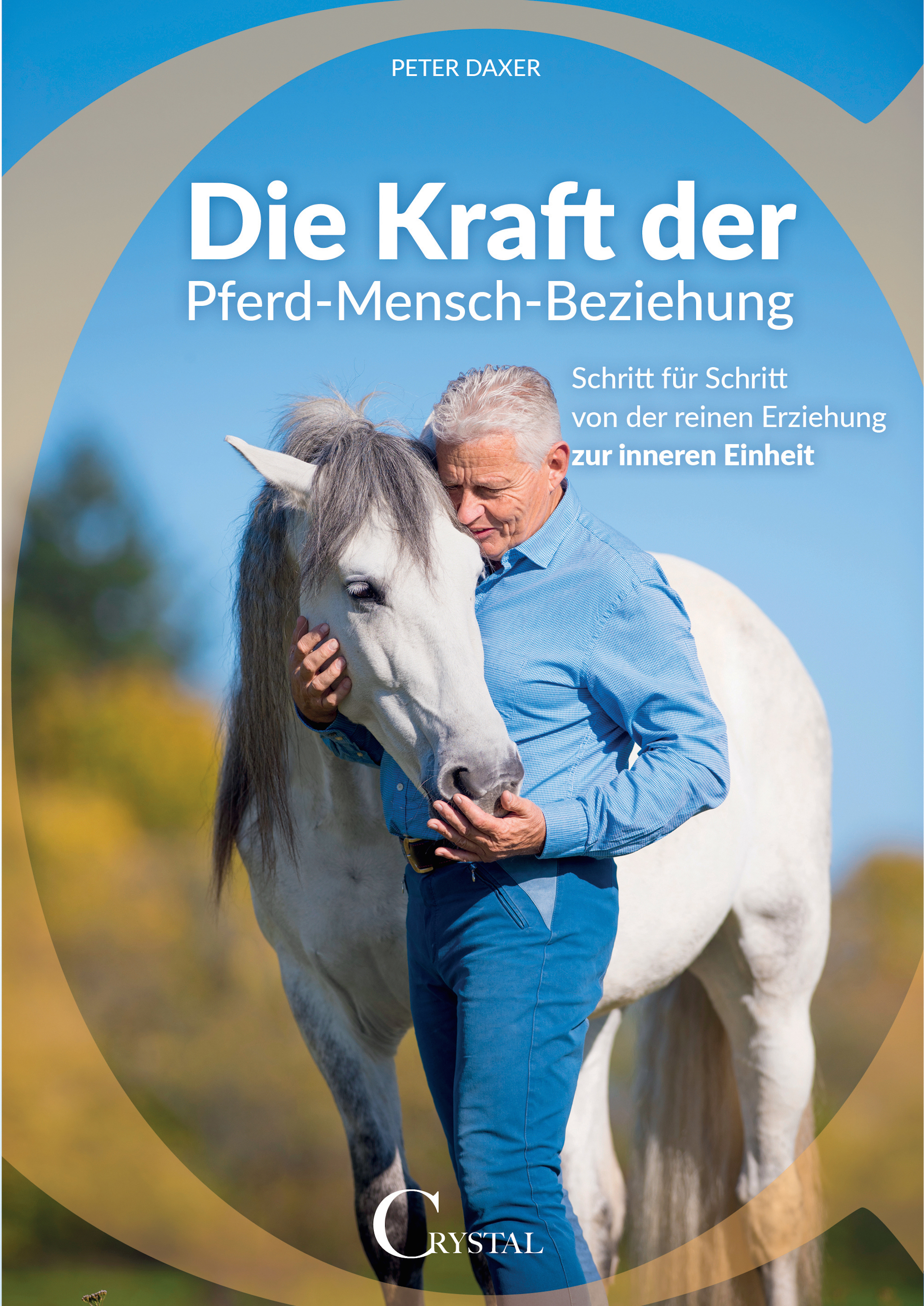 Обложка книги «Die Kraft der Pferd-Mensch-Beziehung»
