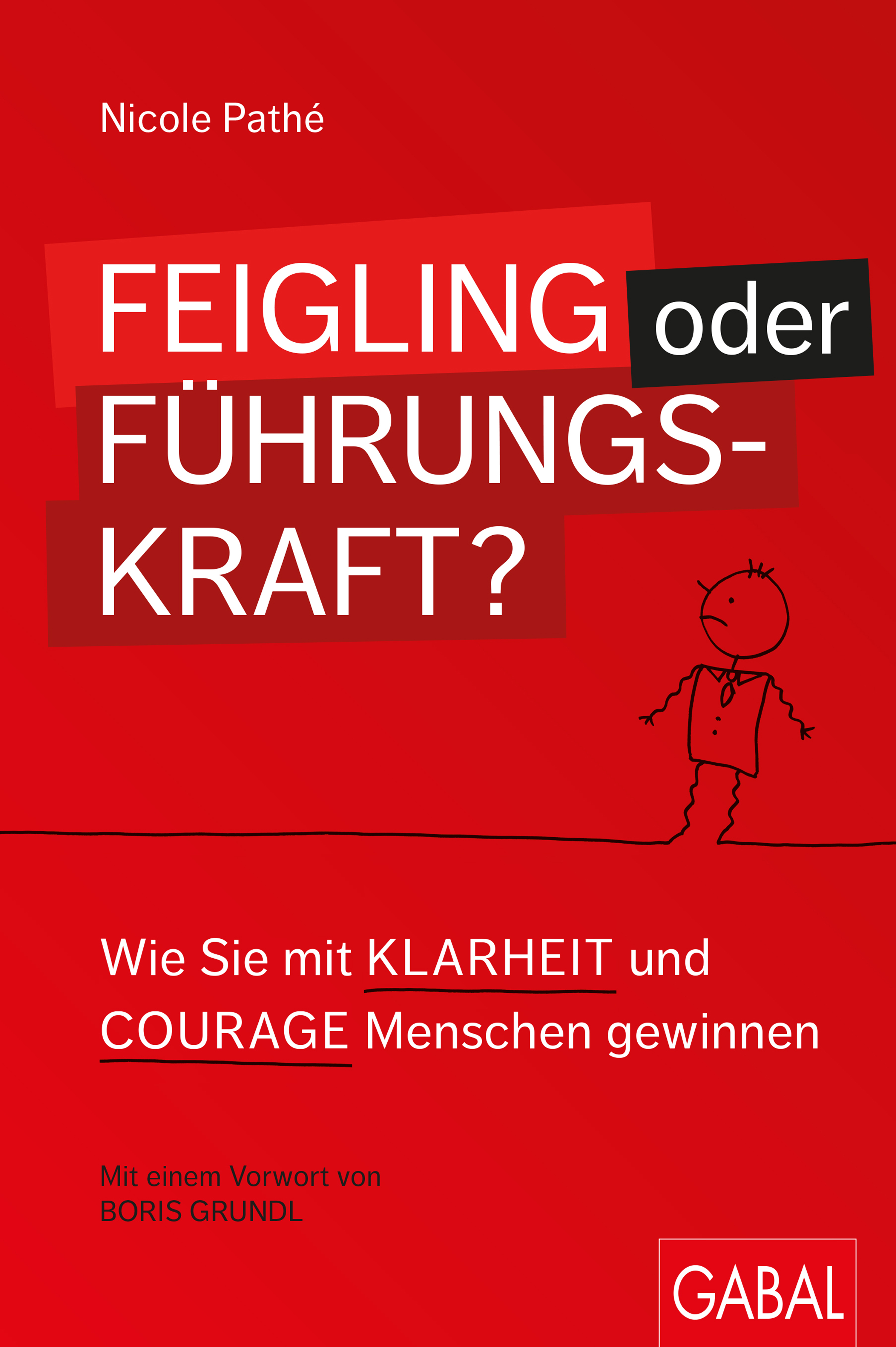 Обложка книги «Feigling oder Führungskraft?»