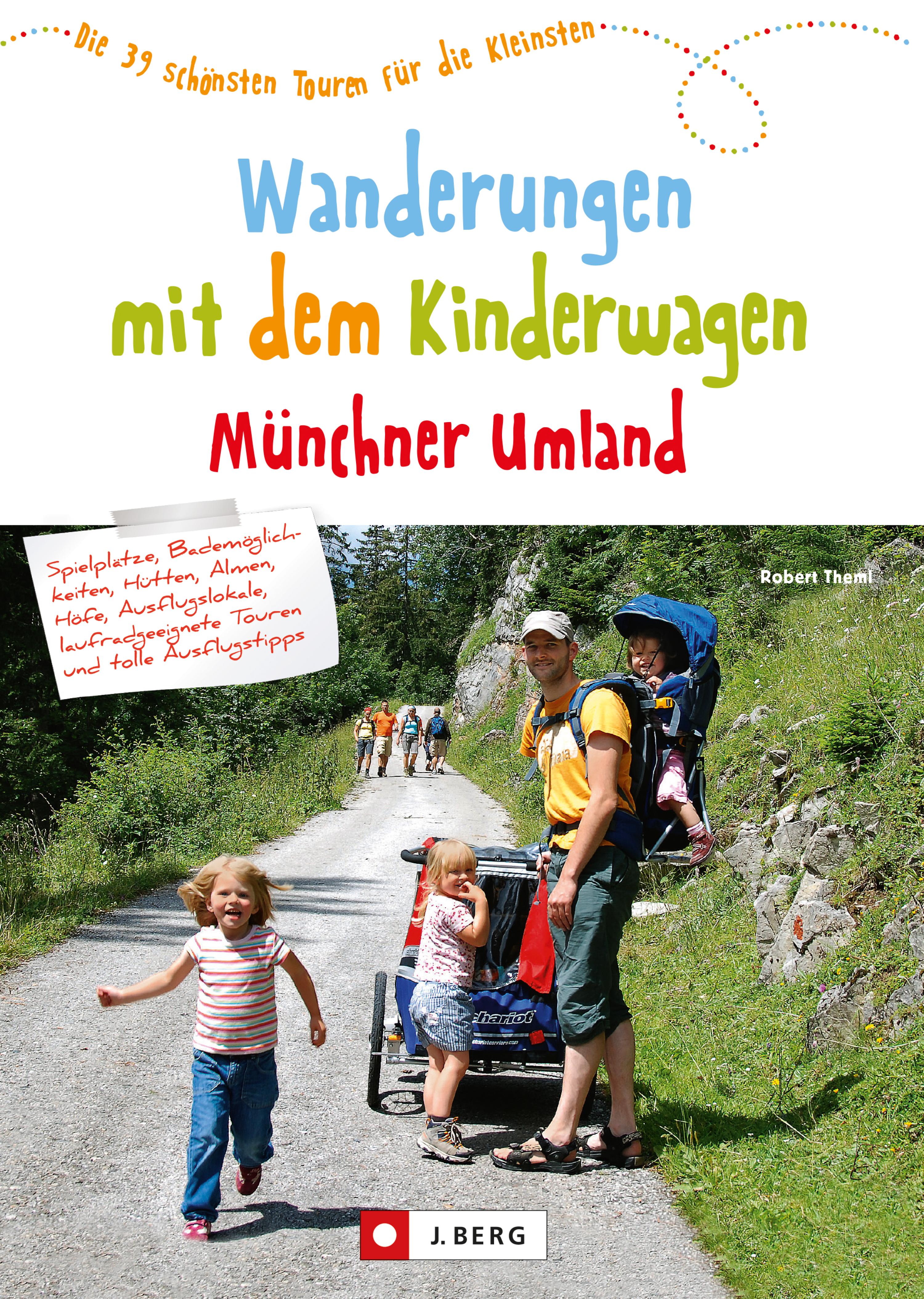 Обложка книги «Wanderungen mit dem Kinderwagen Münchner Umland»
