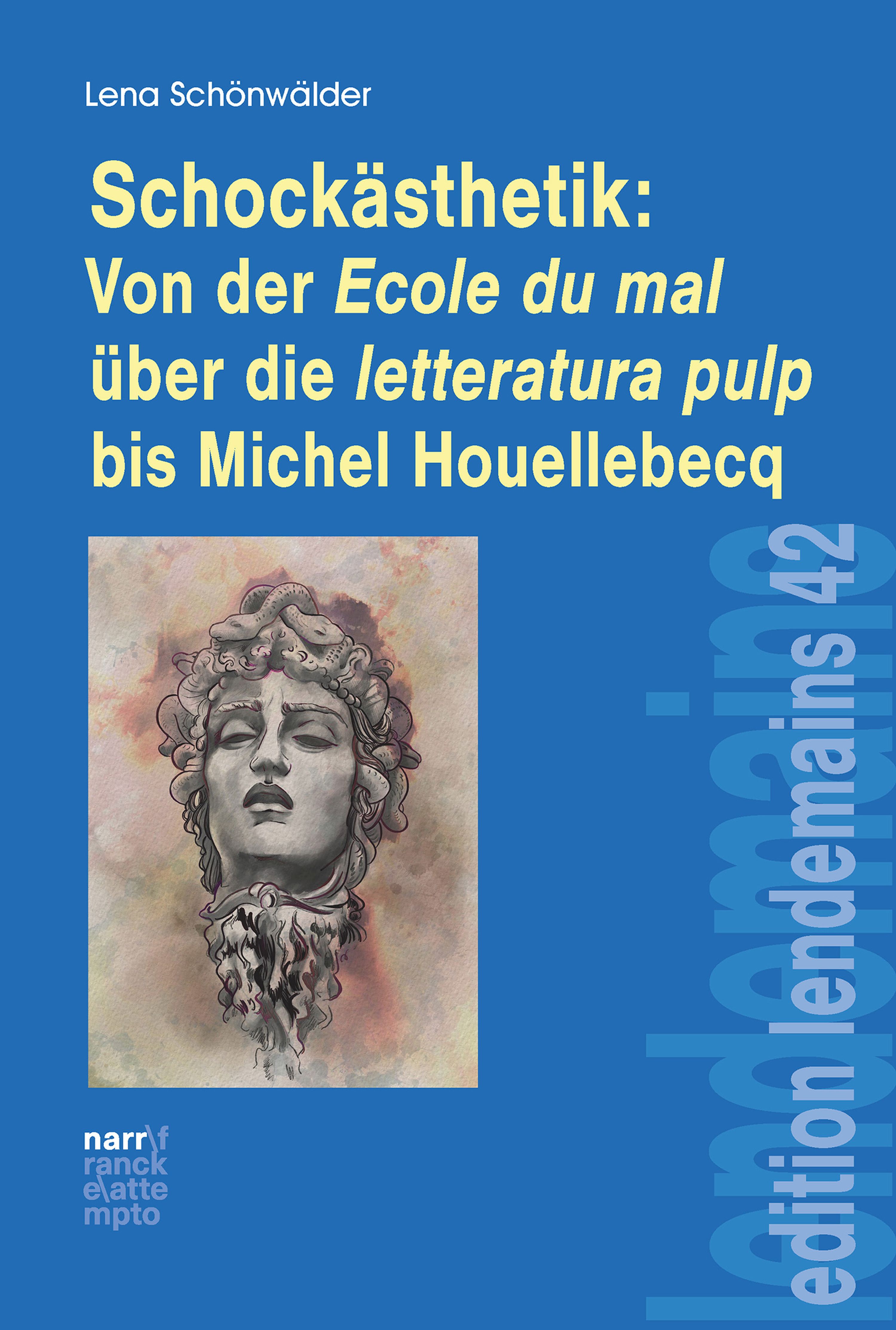 Обложка книги «Schockästhetik: Von der Ecole du mal über die letteratura pulp bis Michel Houellebecq»