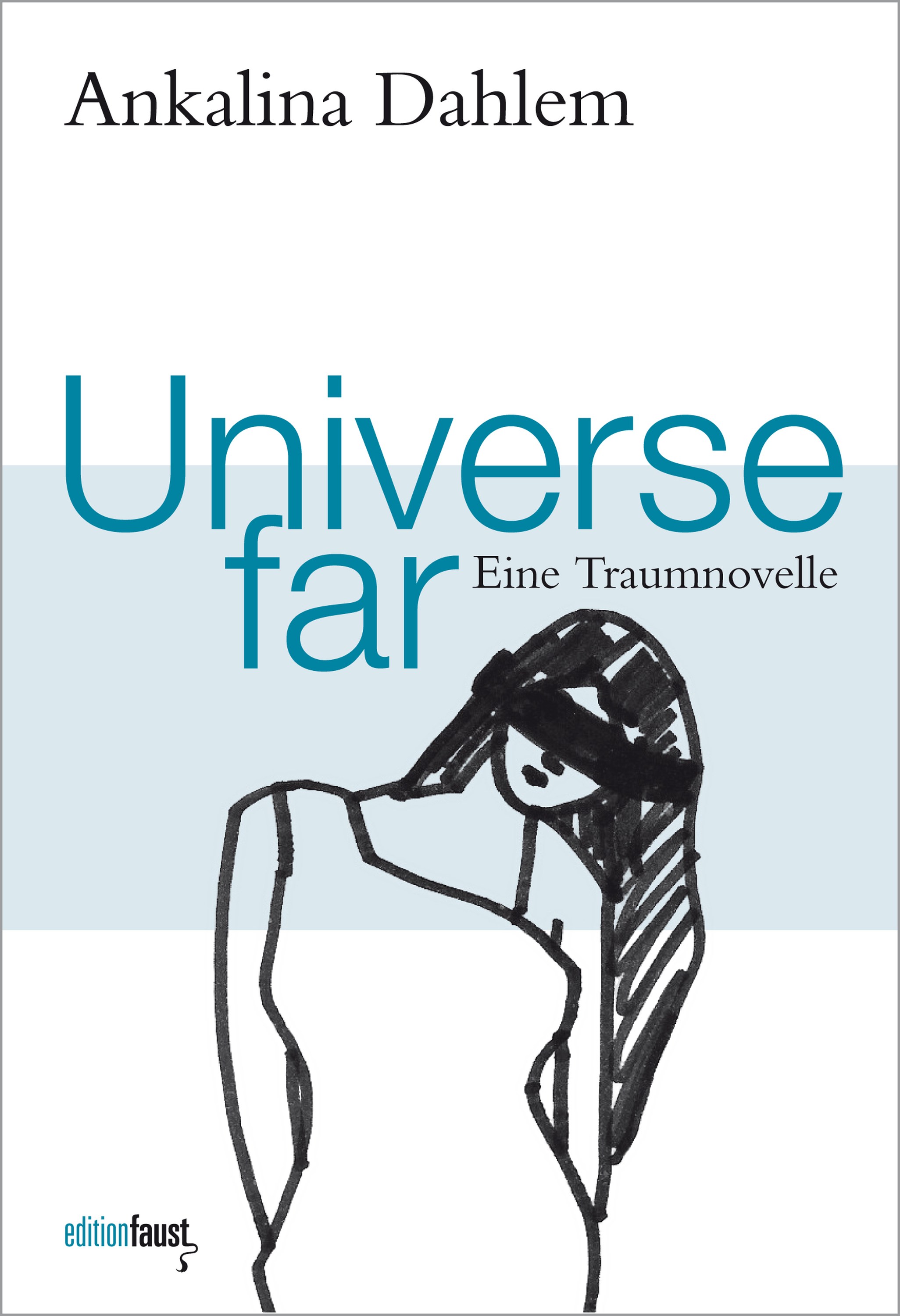Обложка книги «Universe far. Eine Traumnovelle»