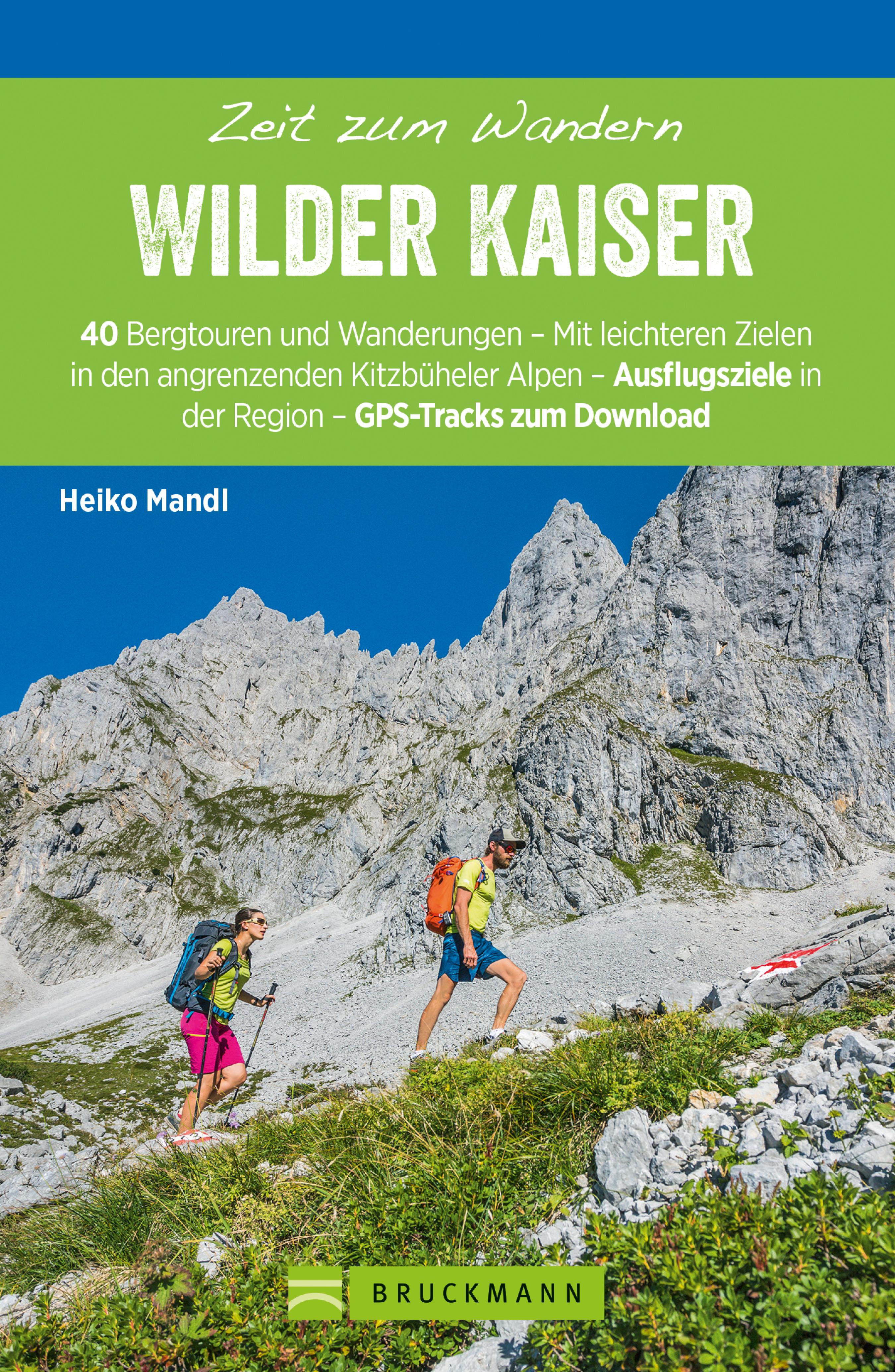 Обложка книги «Bruckmann Wanderführer: Zeit zum Wandern Wilder Kaiser»