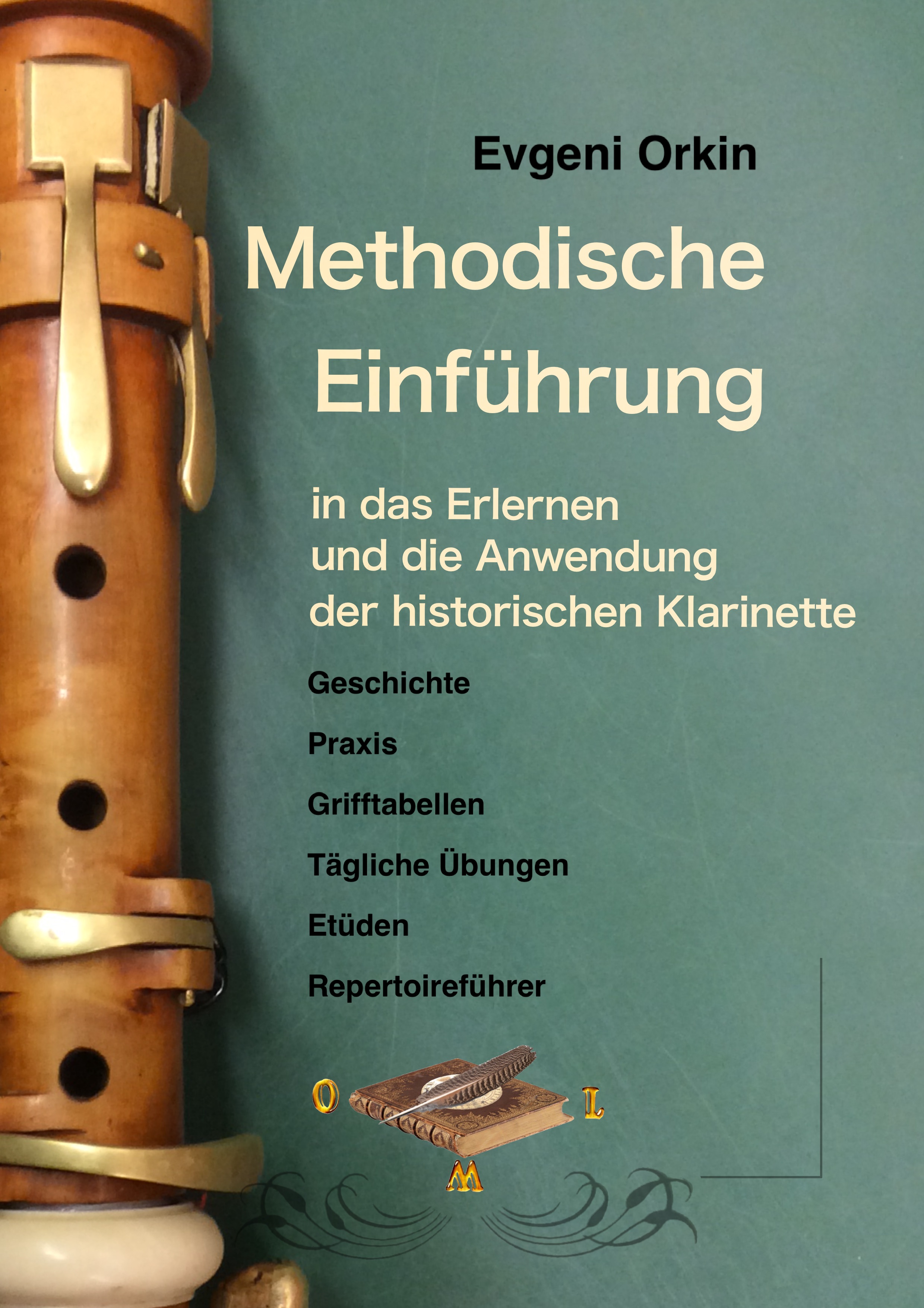 Обложка книги «Methodische Einführung in das Erlernen und die Anwendung der historischen Klarinette in historisch informierter Aufführungspraxis 2 Ausgabe»