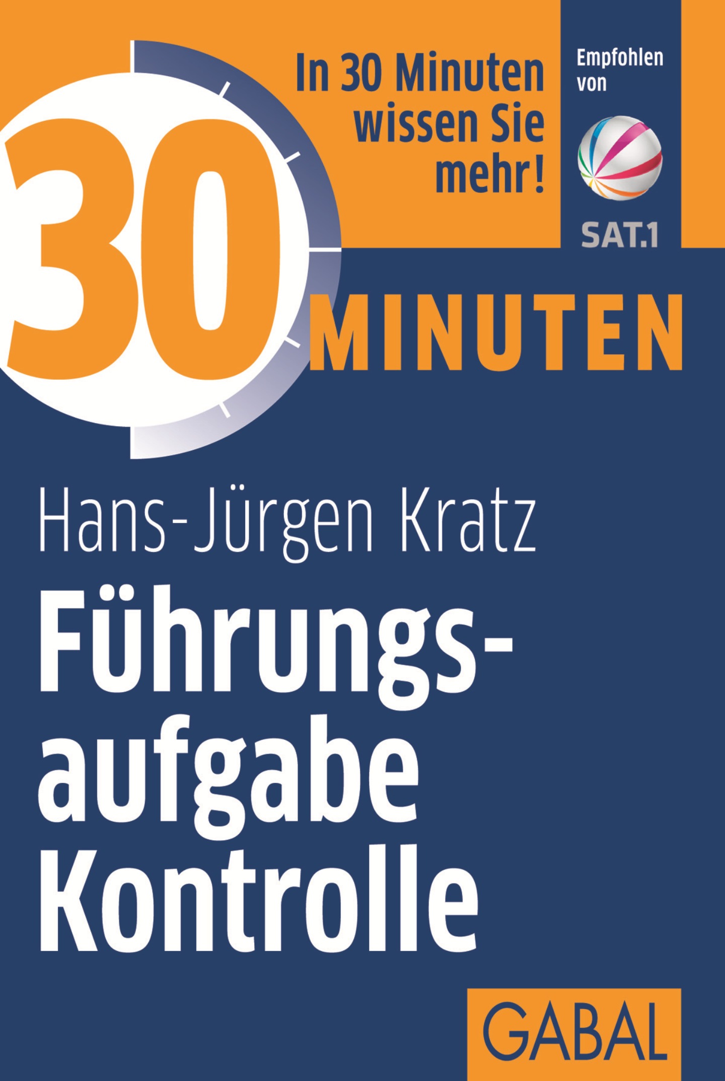 Обложка книги «30 Minuten Führungsaufgabe Kontrolle»