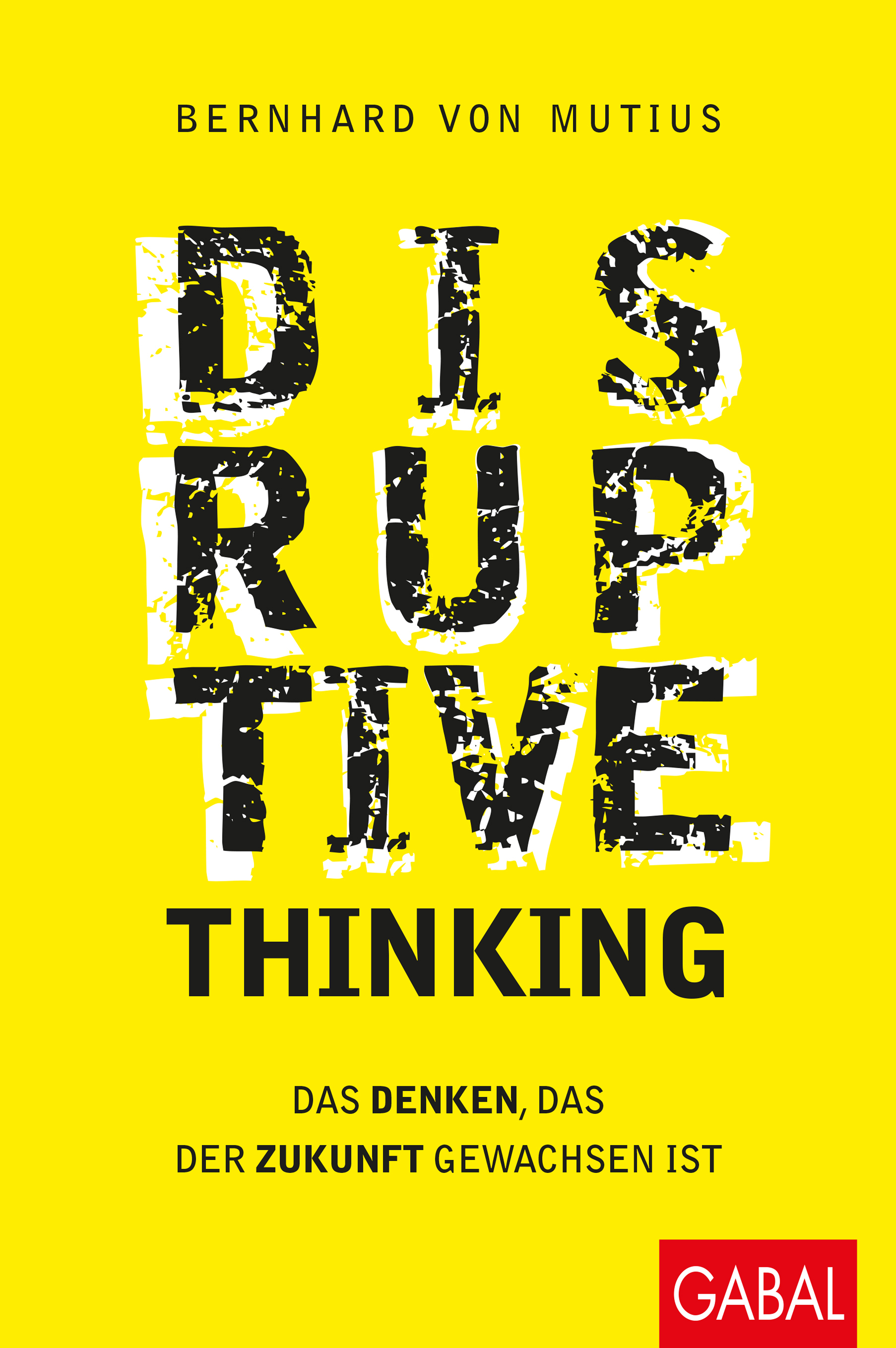 Обложка книги «Disruptive Thinking»