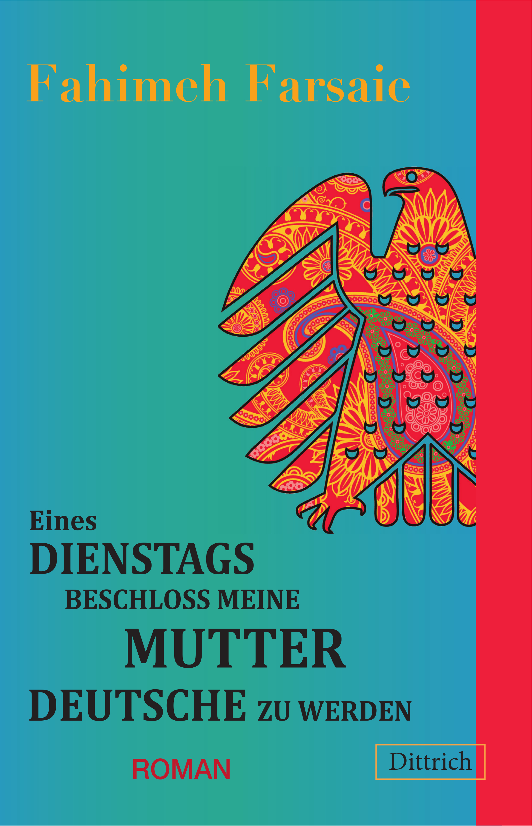 Обложка книги «Eines Dienstags beschloss meine Mutter Deutsche zu werden»