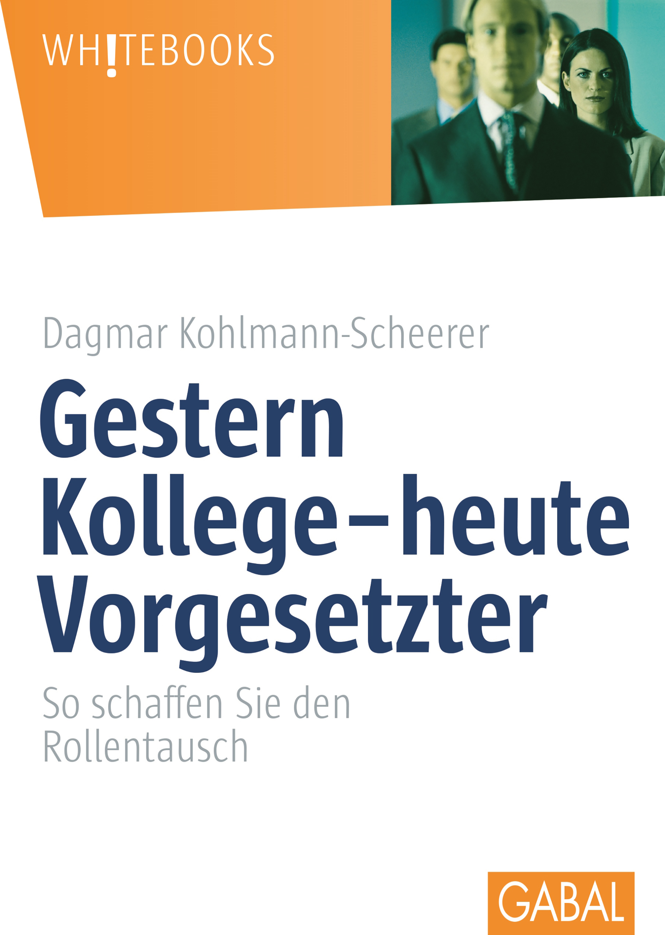 Обложка книги «Gestern Kollege – heute Vorgesetzter»