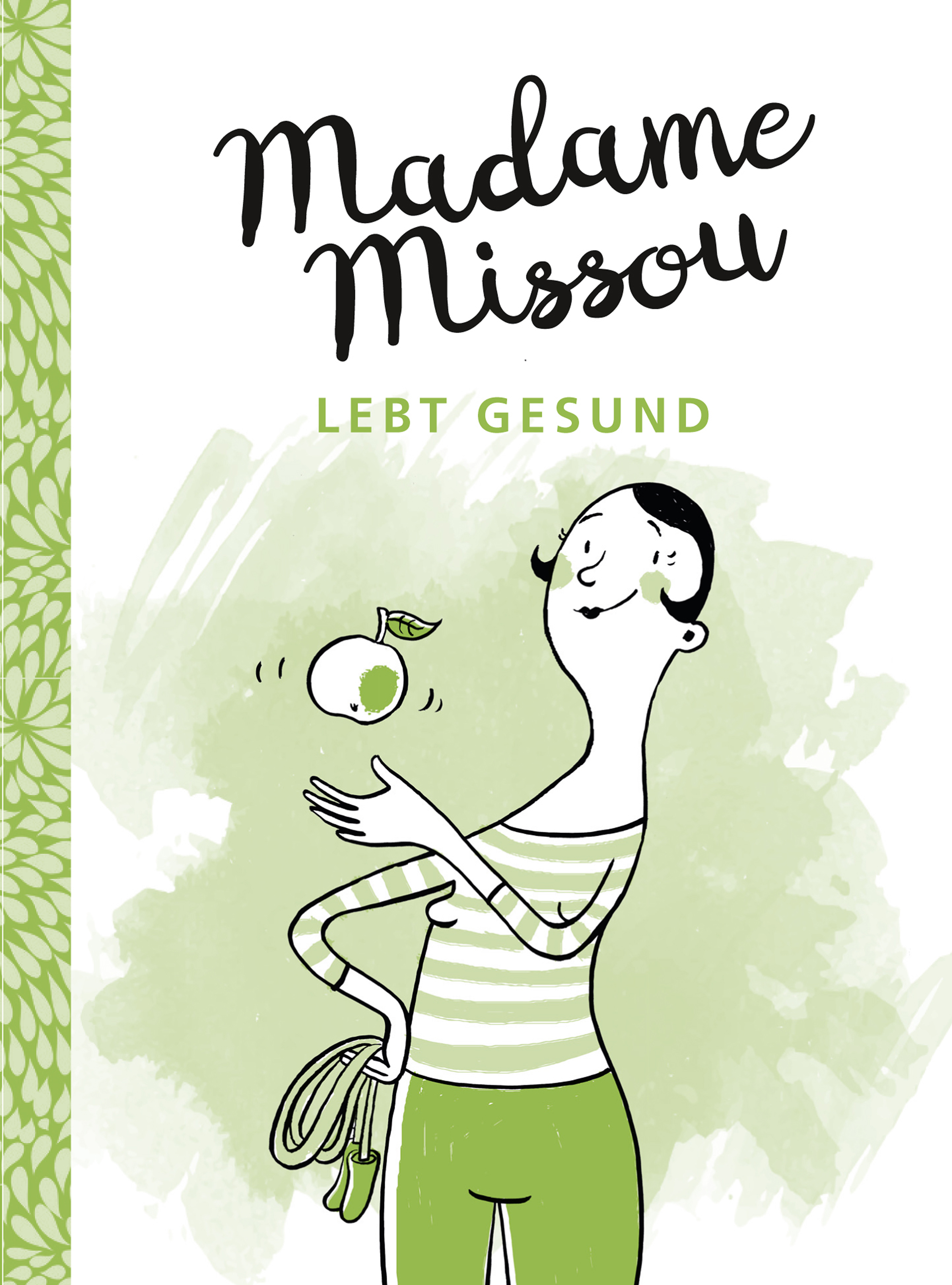 Обложка книги «Madame Missou lebt gesund»